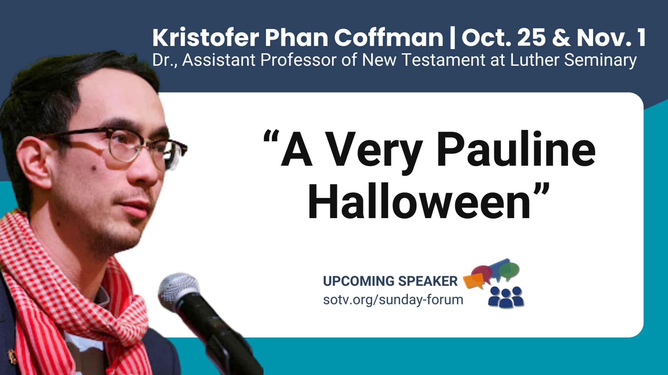 A promotional graphic for a talk by Dr. Kristofer Phan Coffman titled "A Very Pauline Halloween." The graphic includes his photo and event dates.