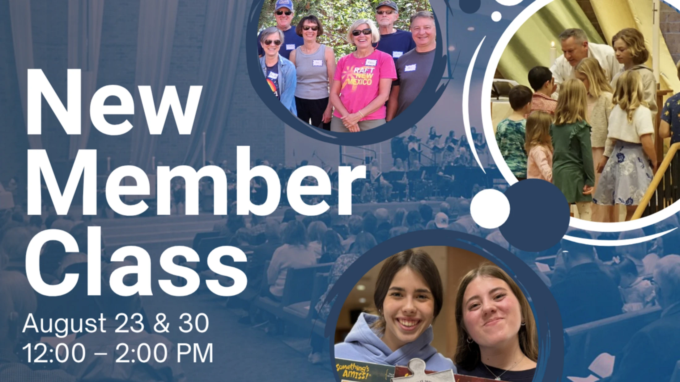 A promotional graphic for a New Member Class on August 23 & 30, featuring photos of diverse members including adults, children, and teens.