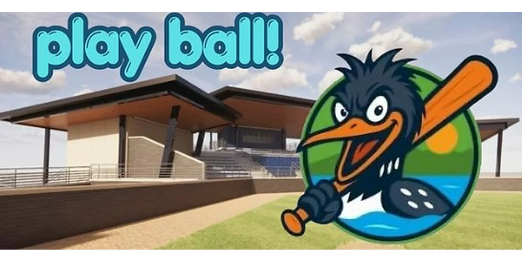 A graphic with the words 'play ball!' and a cartoon bird mascot over a rendering of a modern baseball stadium on a sunny day.