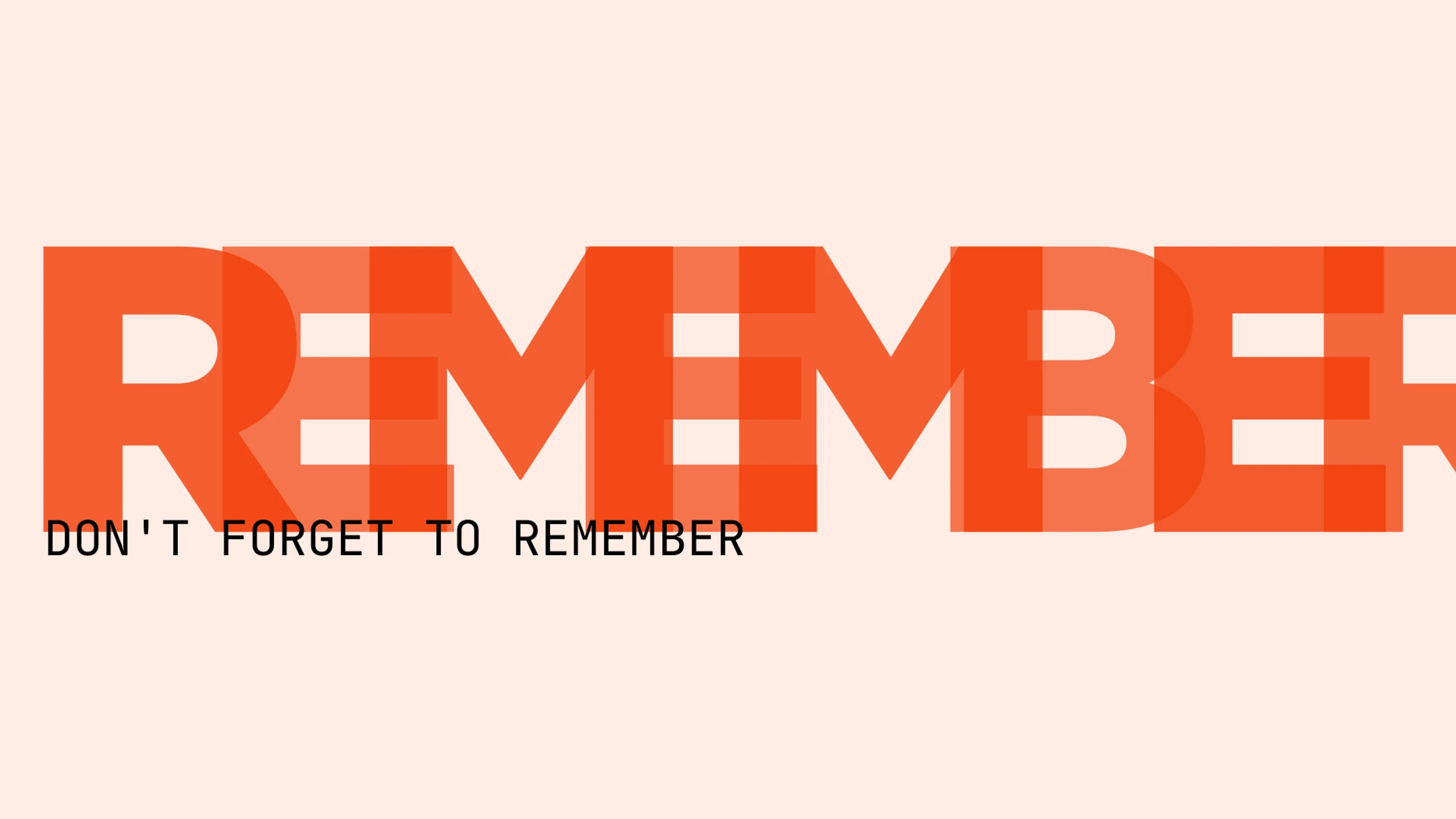 Remember