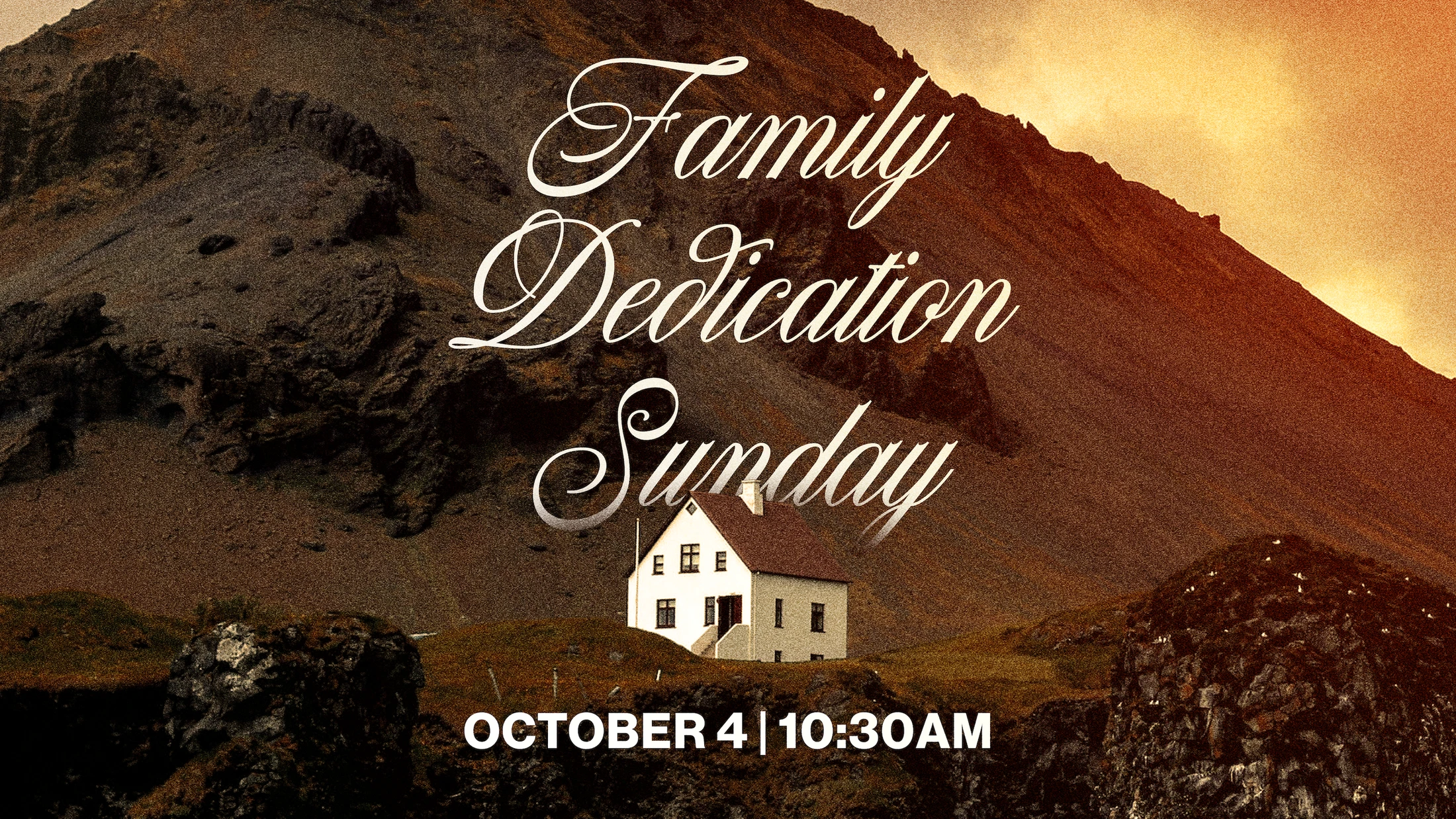 Family Dedication Sunday