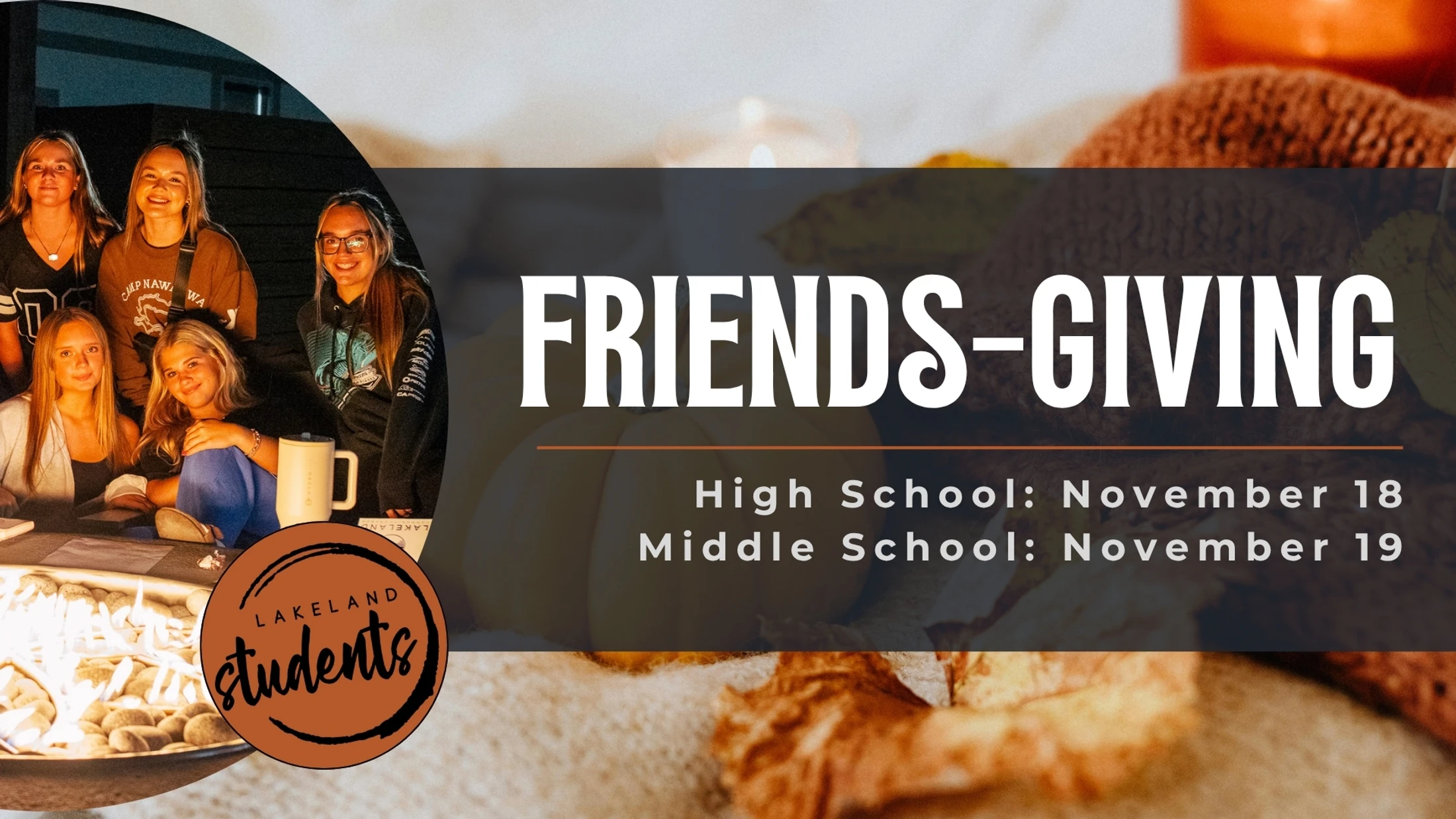 An event graphic for a student Friends-giving. It features a photo of students around a fire pit and text with event details over an autumn-themed background.