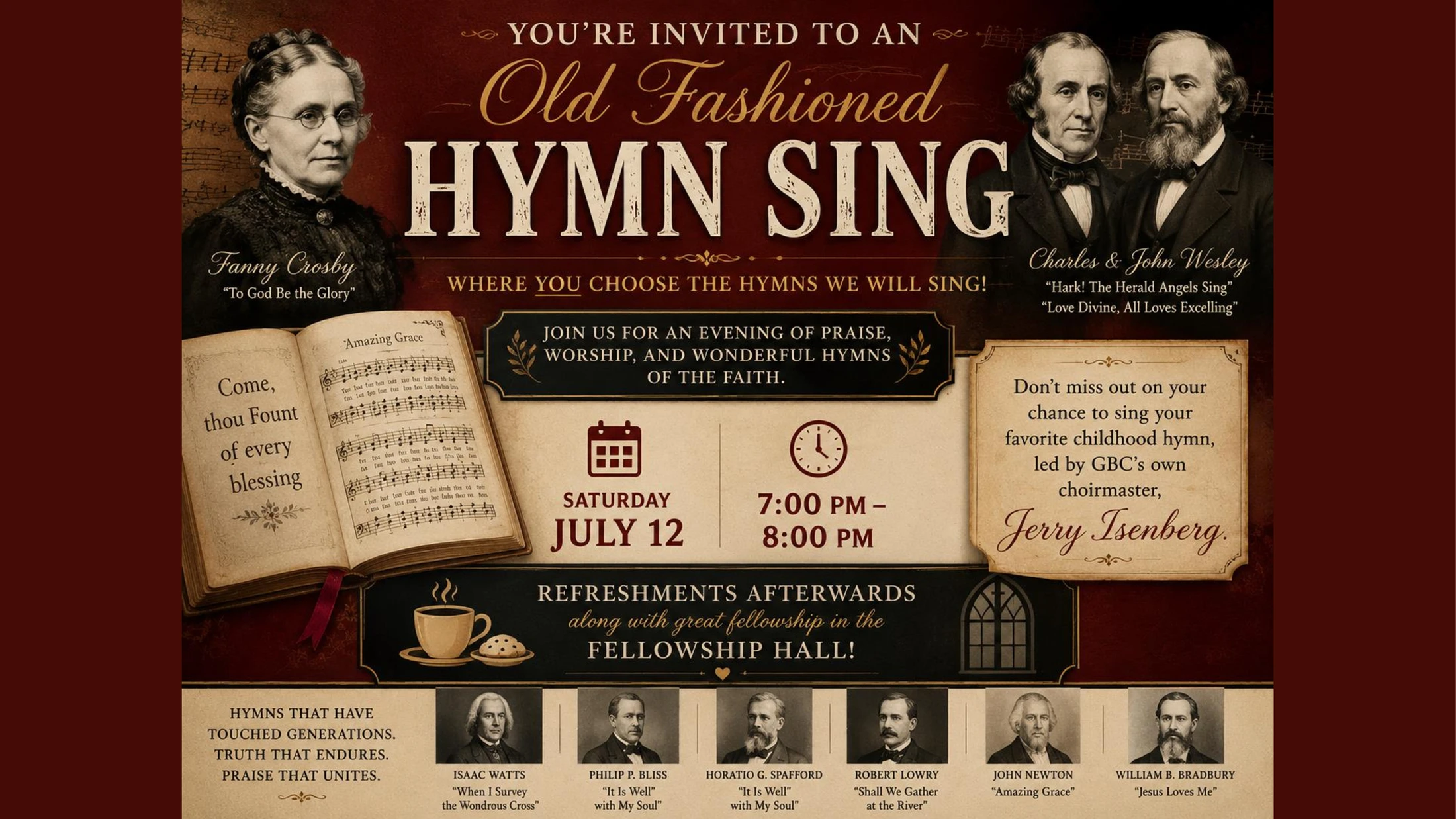 A vintage-style invitation for an Old Fashioned Hymn Sing on July 12, featuring photos of famous hymn writers like Fanny Crosby and Charles & John Wesley.