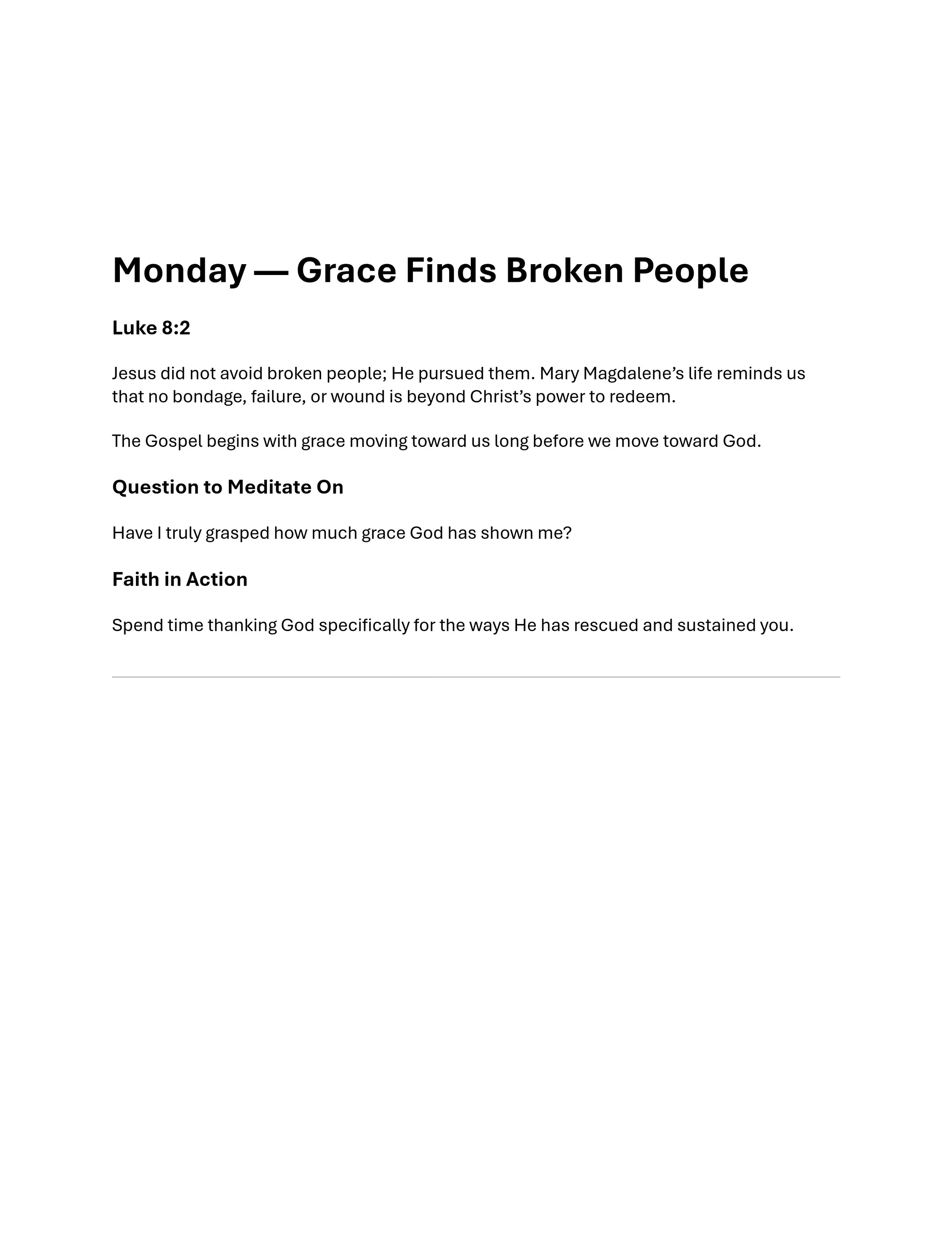 A devotional for Monday titled 'Grace Finds Broken People.' It discusses Luke 8:2 and includes a question for meditation and a faith in action prompt.