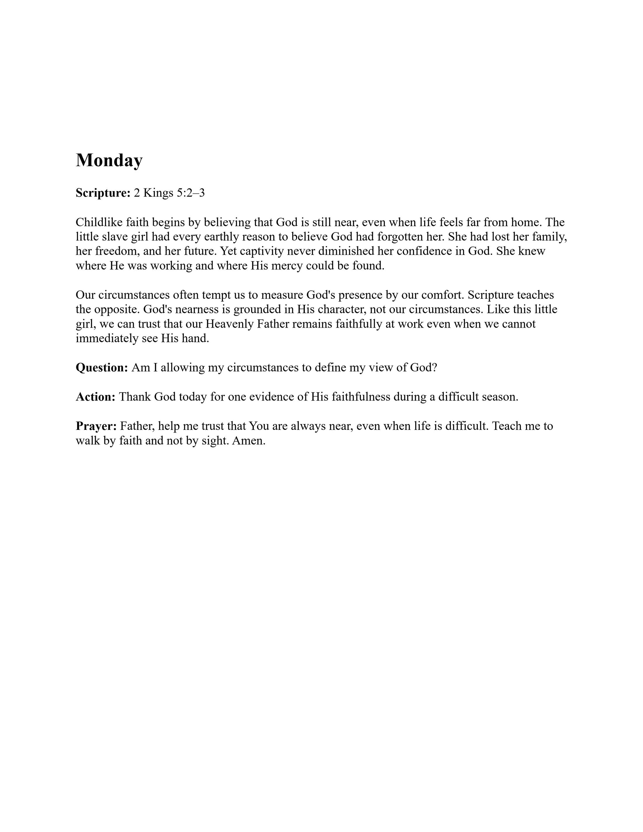 A page from a daily devotional for Monday. It features scripture from 2 Kings 5:2-3, a reflection on childlike faith, a question, an action, and a prayer.