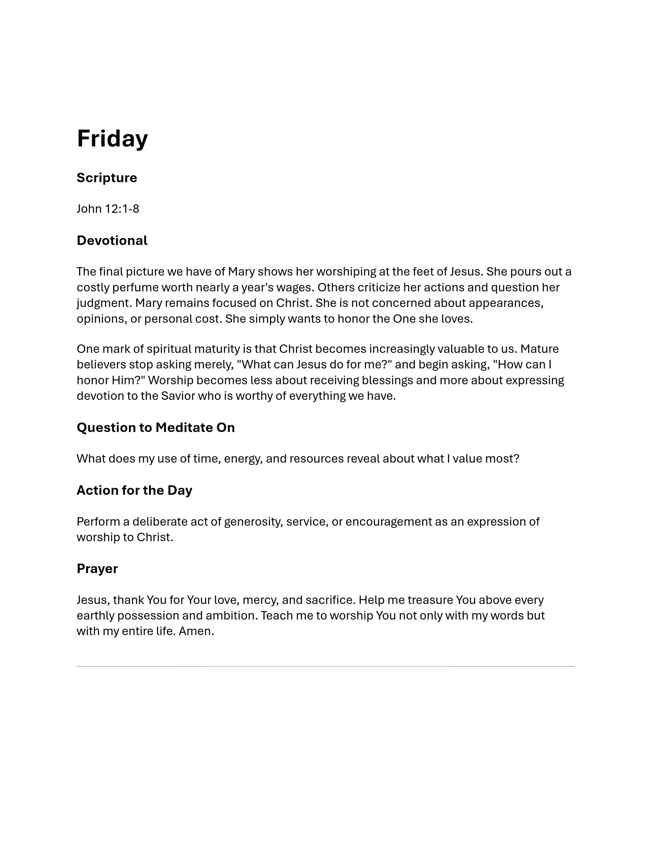 A daily devotional for Friday with scripture from John 12:1-8, a reflection on worship, a meditation question, an action for the day, and a prayer.