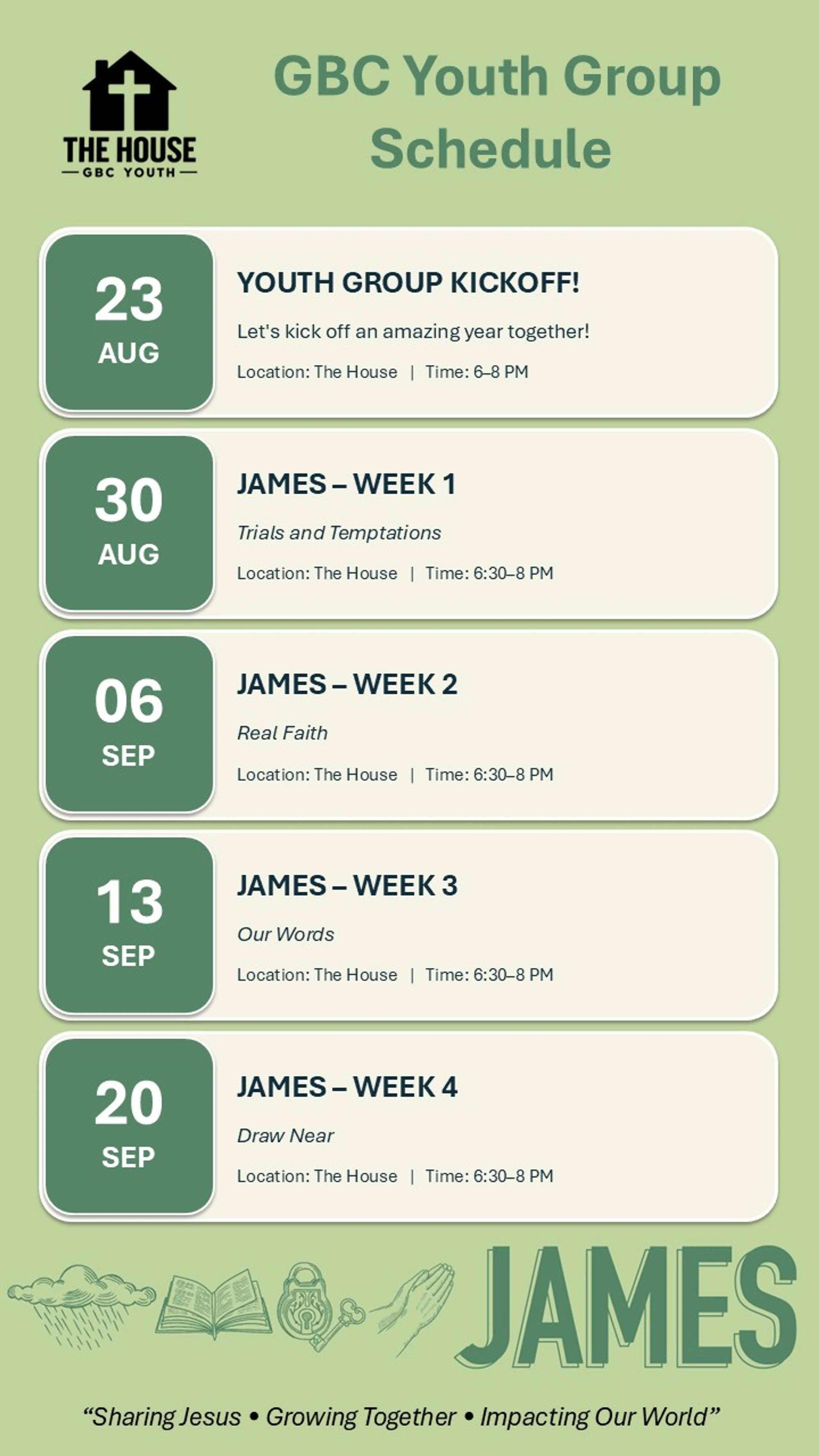 A light green flyer for The House GBC Youth Group. It lists event dates from August 23 to September 20, including a kickoff and a four-week study on James.