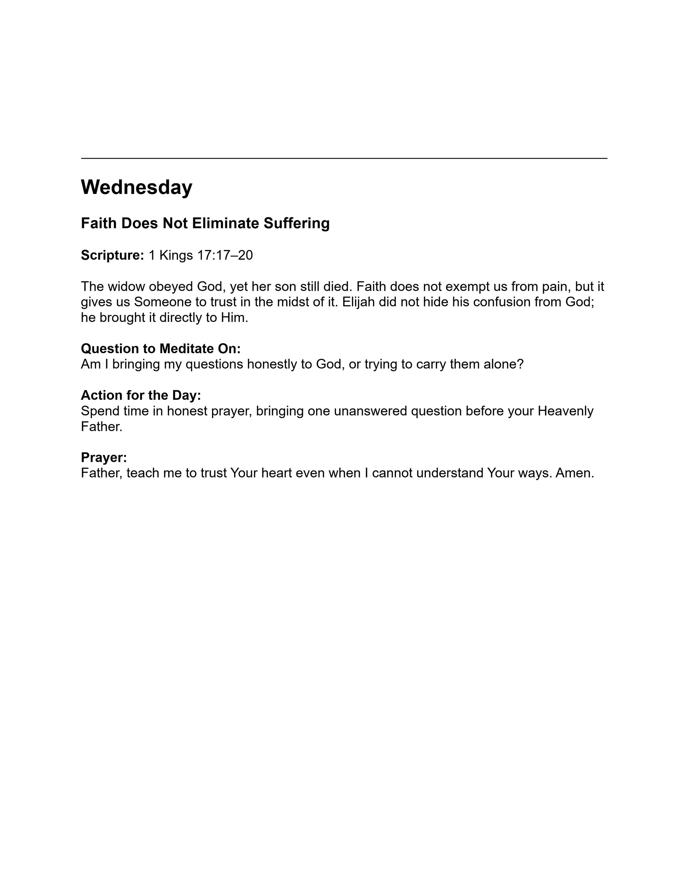 A daily devotional for Wednesday titled "Faith Does Not Eliminate Suffering," with scripture from 1 Kings, a question, an action for the day, and a prayer.