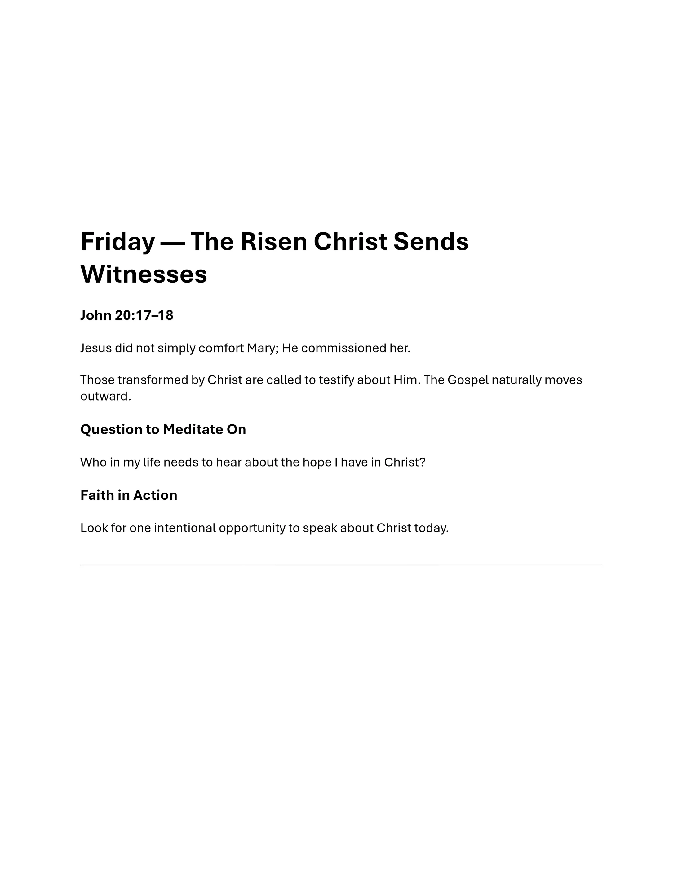 A Christian devotional for Friday based on John 20:17-18, with a meditation question and a 'Faith in Action' prompt to speak about Christ.