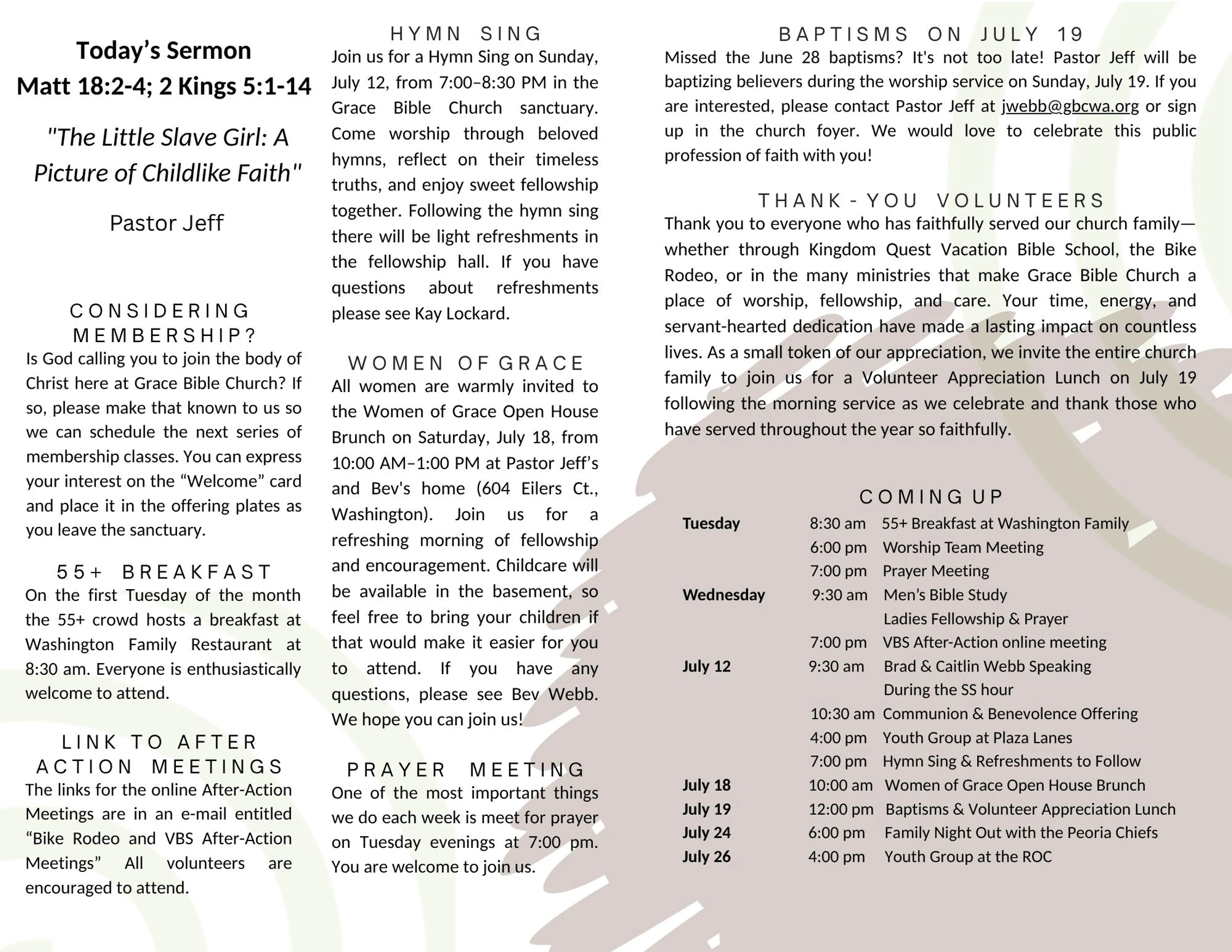 A church bulletin detailing today's sermon, a schedule of upcoming events for July, and announcements for baptisms, group meetings, and volunteer appreciation.