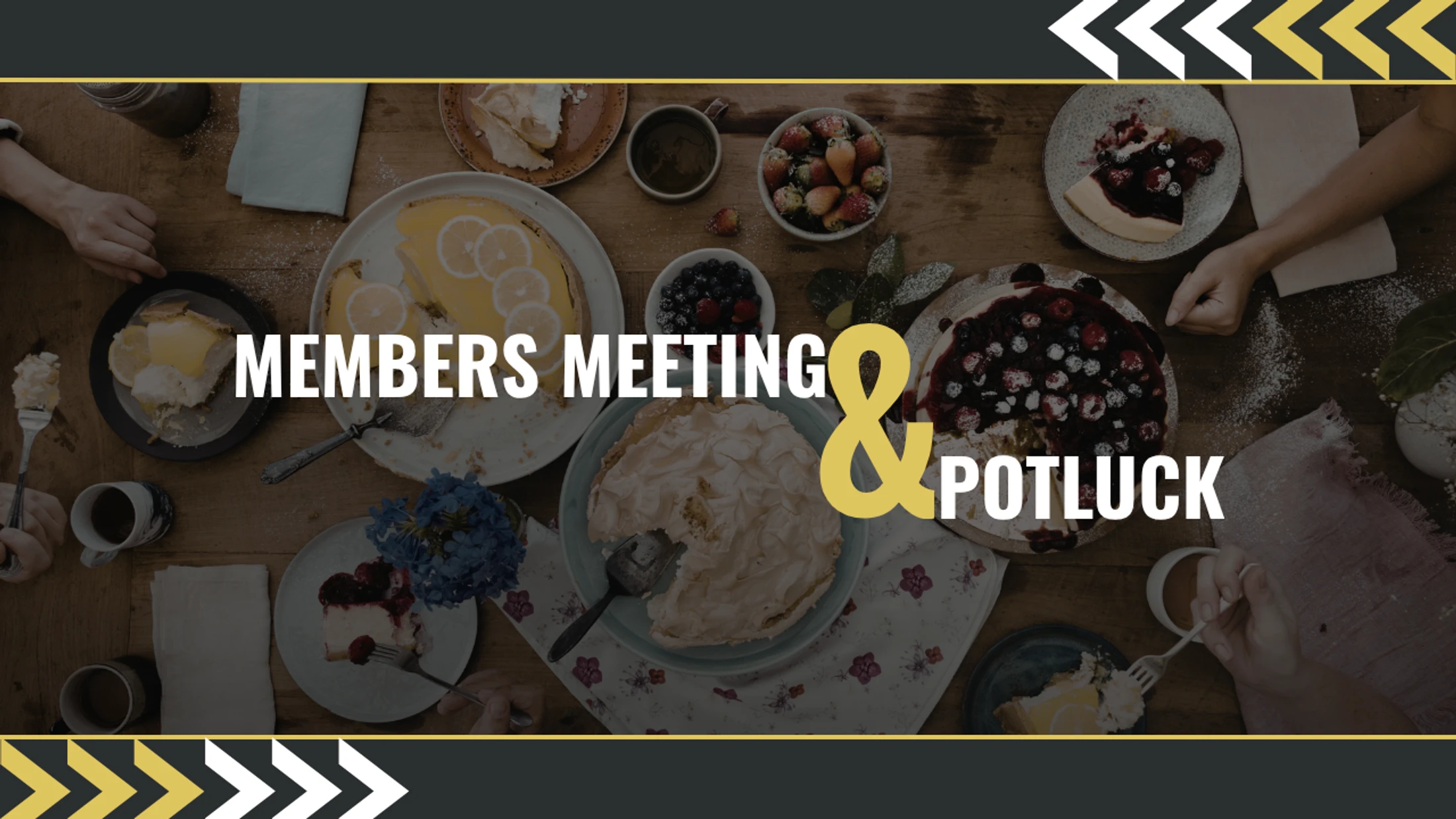 Members Meeting Potluck