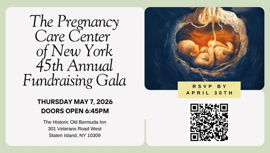 An invitation to The Pregnancy Care Center of New York's 45th Annual Fundraising Gala on May 7, 2026, with an artistic image of a fetus and a QR code.