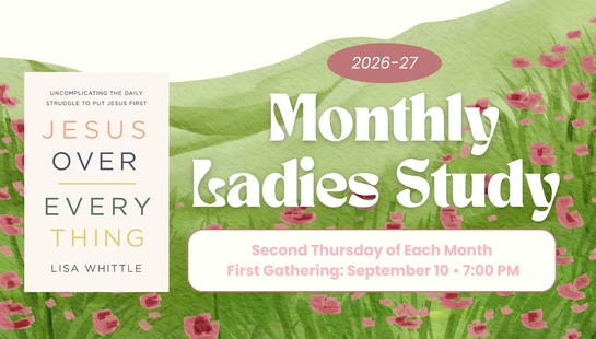 Monthly Thursdays Ladies Study