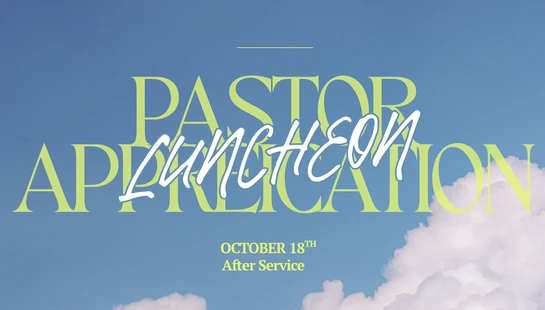 A graphic for a Pastor Appreciation Luncheon on October 18th. Text is layered over a photo of a blue sky with fluffy white clouds.
