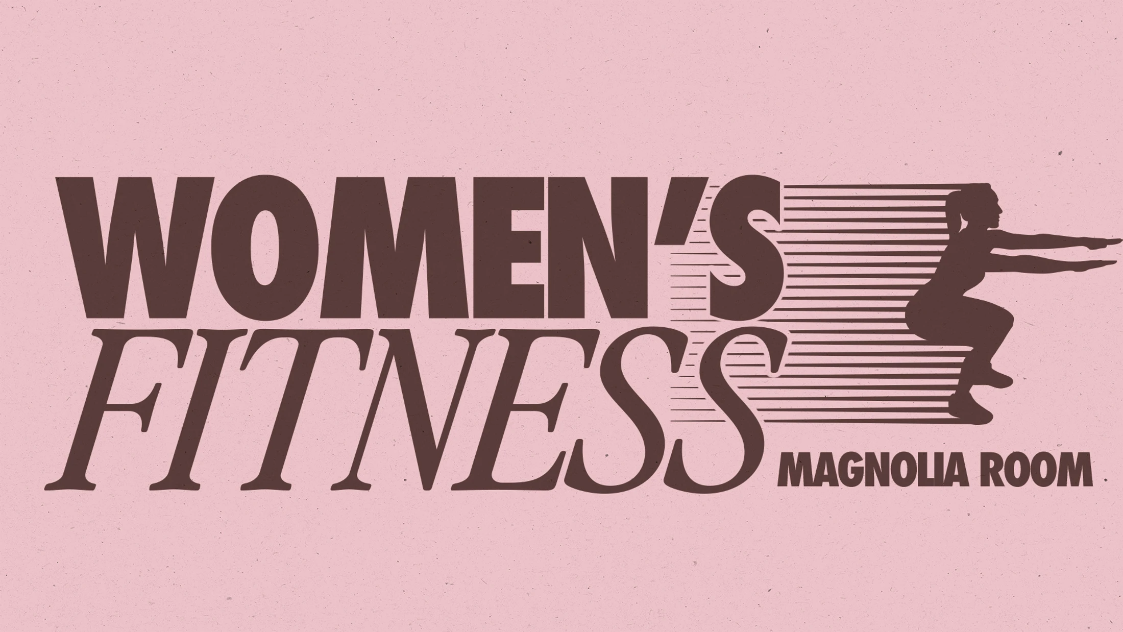 A retro-style logo on a pink background with the text 'Women's Fitness Magnolia Room' and a silhouette of a woman doing a squat.