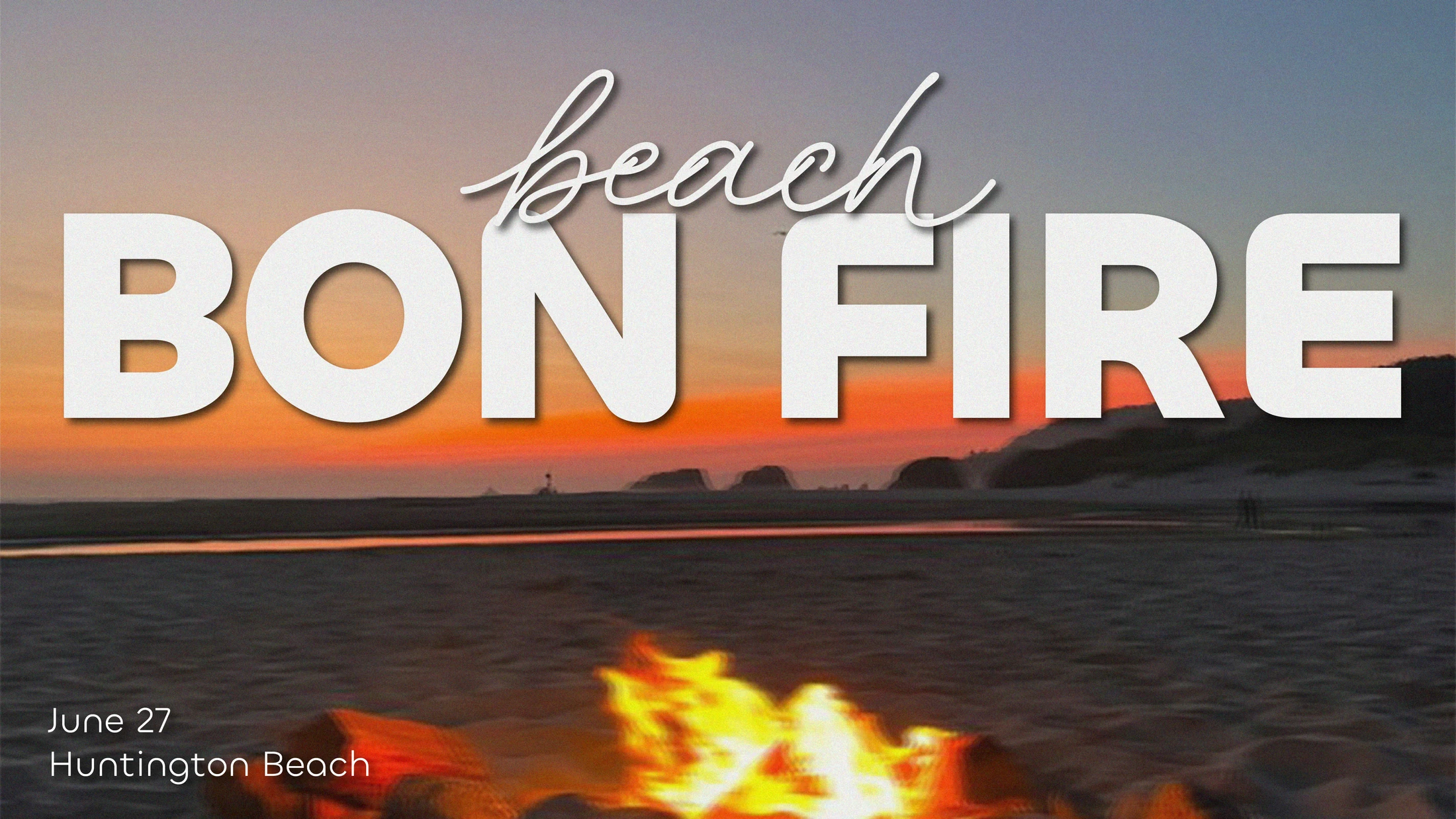An invitation for a beach bonfire on June 27 at Huntington Beach, set against a photo of a beach at sunset with a fire in the foreground.