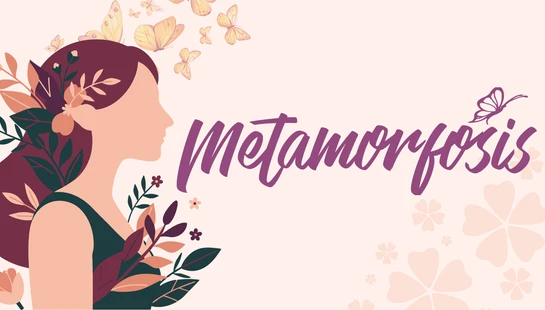 A profile illustration of a woman with flowers in her hair, surrounded by butterflies. The word 'Metamorfosis' is written in purple cursive script.