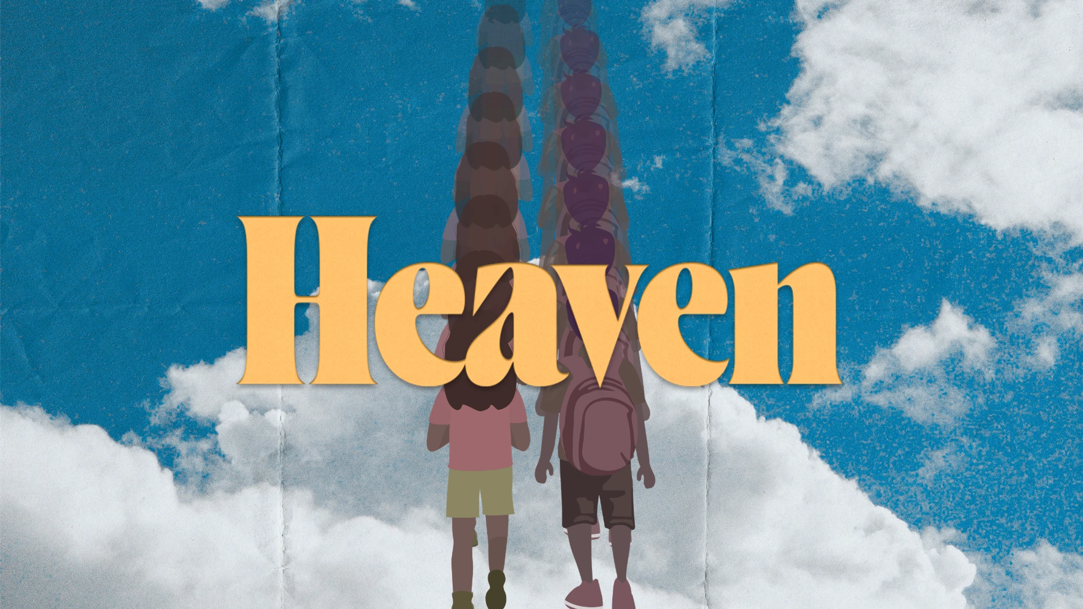 The word Heaven in a yellow font over an illustration of two children walking into a blue sky with clouds. The image has a vintage paper texture.