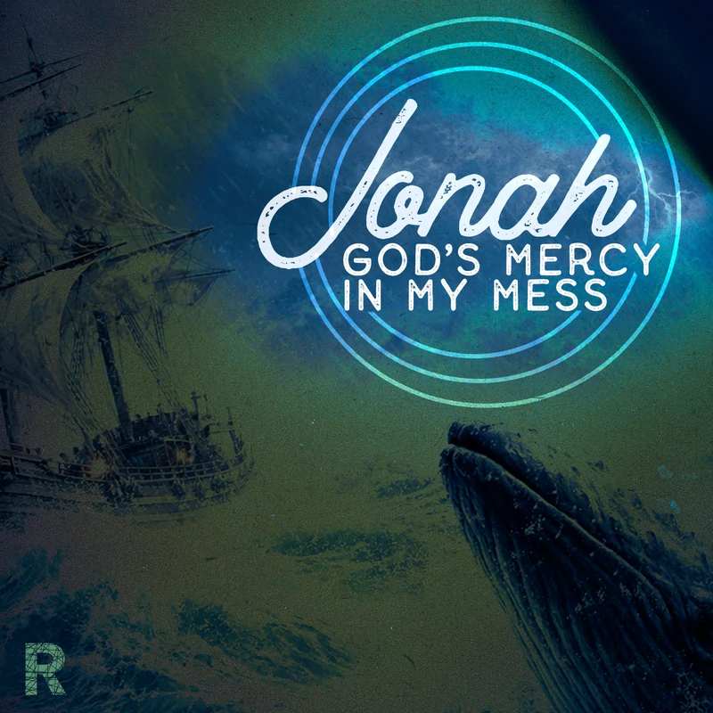 A graphic for a sermon series on Jonah showing a ship and a whale in a stormy sea with overlaid text.