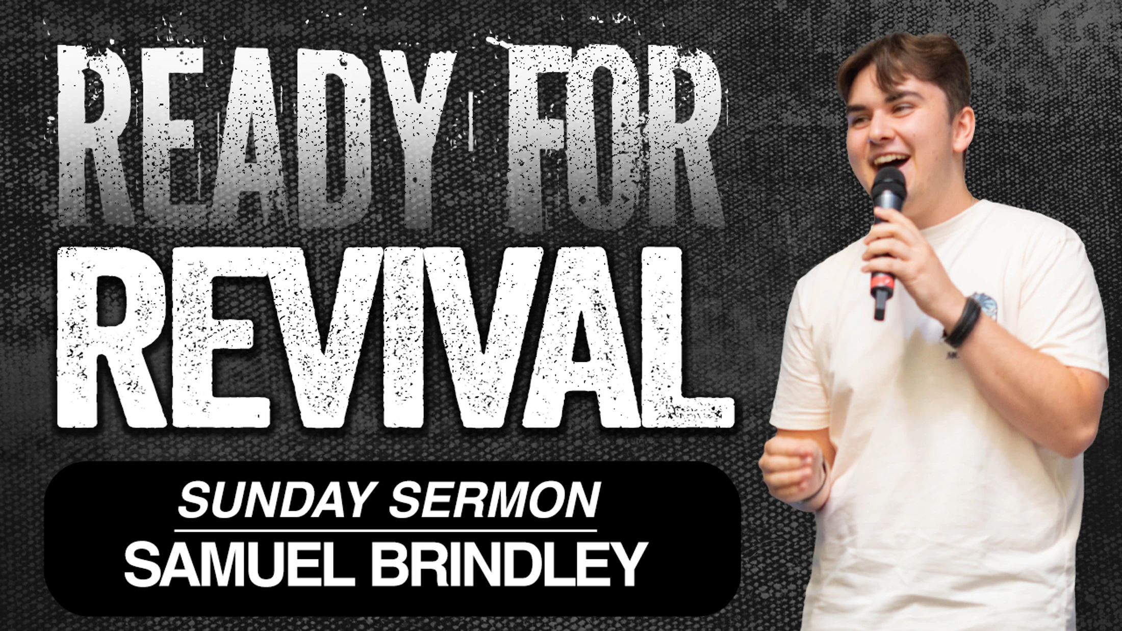 "Ready For Revival" | Samuel Brindley