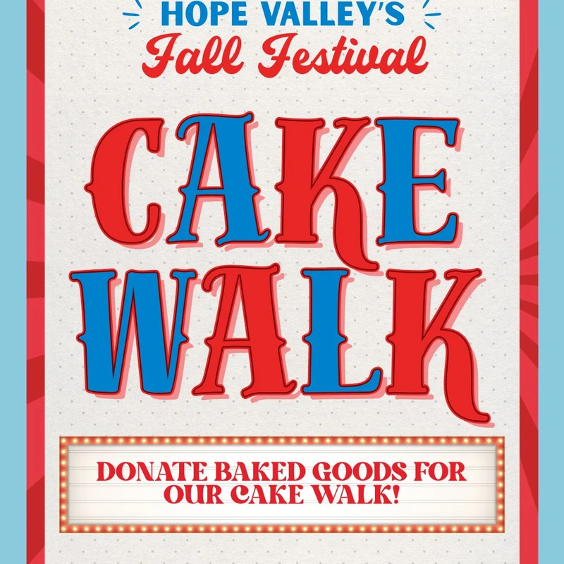 A vintage-style poster for Hope Valley's Fall Festival Cake Walk. It features red and blue text on a dotted background with a request for baked good donations.