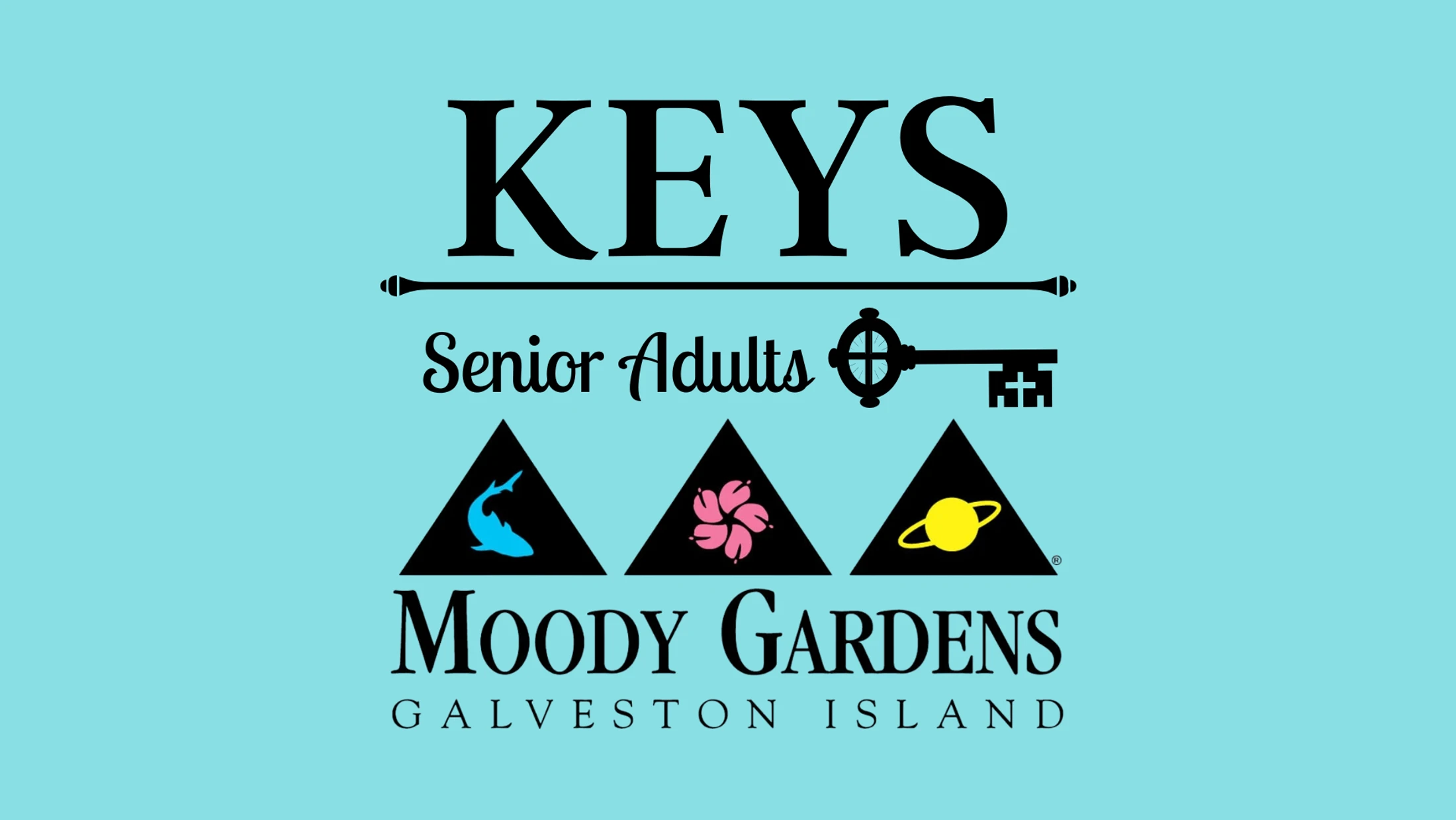 KEYS | Moody Gardens