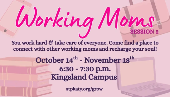 Working Moms<br>Led by Pastor Yesly Antu