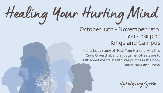 <div>Healing Your Hurting Mind</div><div>Led by Cindy English</div>