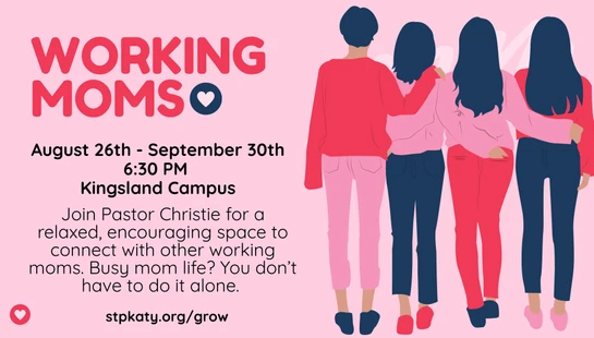 Working Moms<br>Led by Pastor Christie Walker