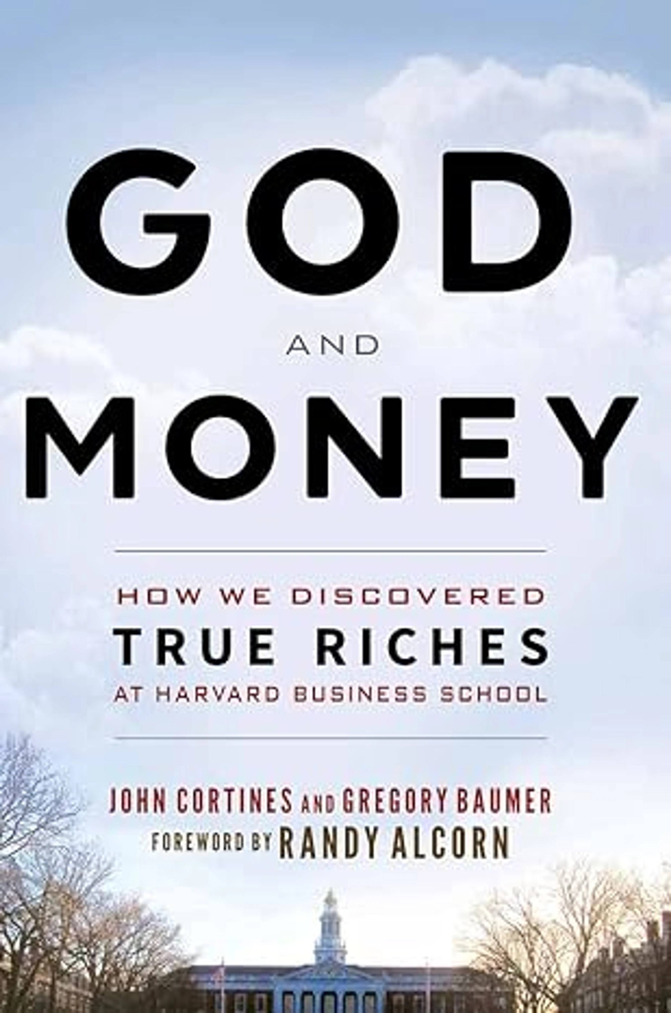 God and Money by&nbsp;by John Cortines and Gregory Baumer