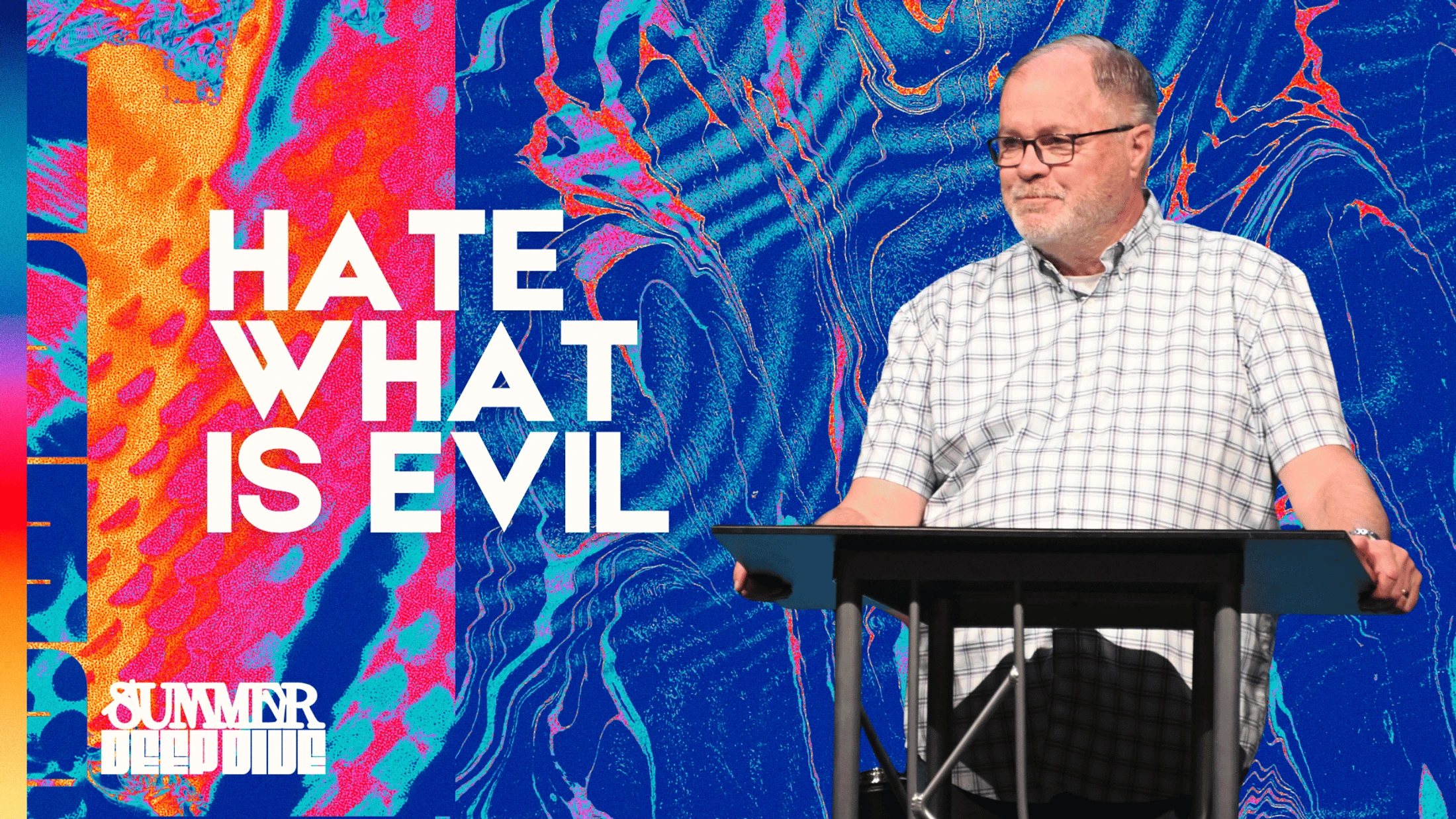 Hate What Is Evil