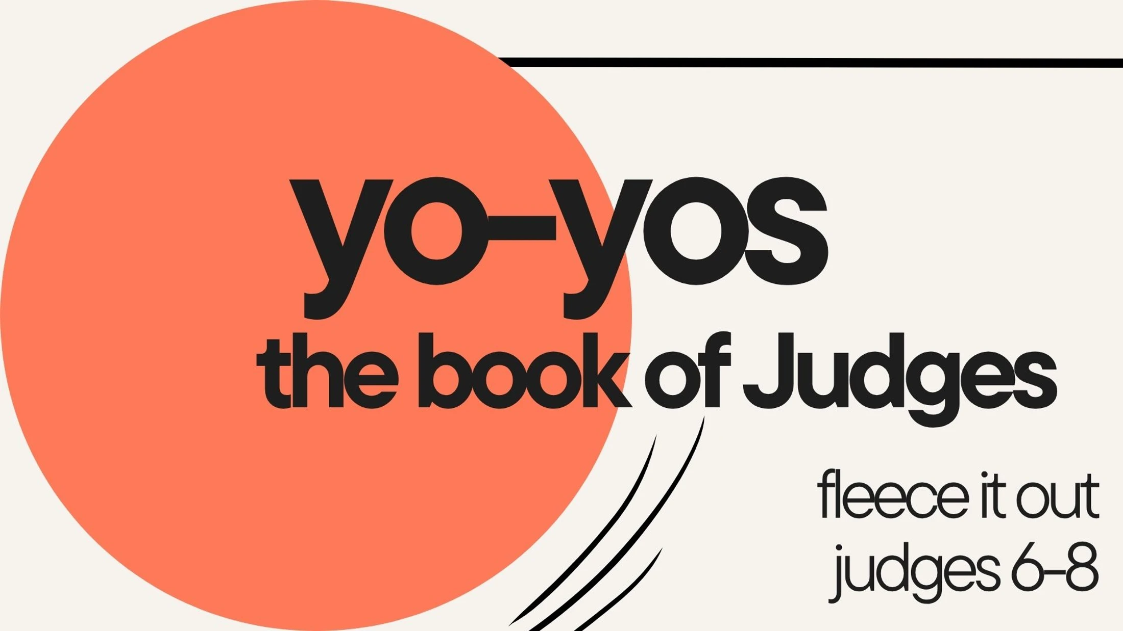 Judges 6-8: Fleece It Out