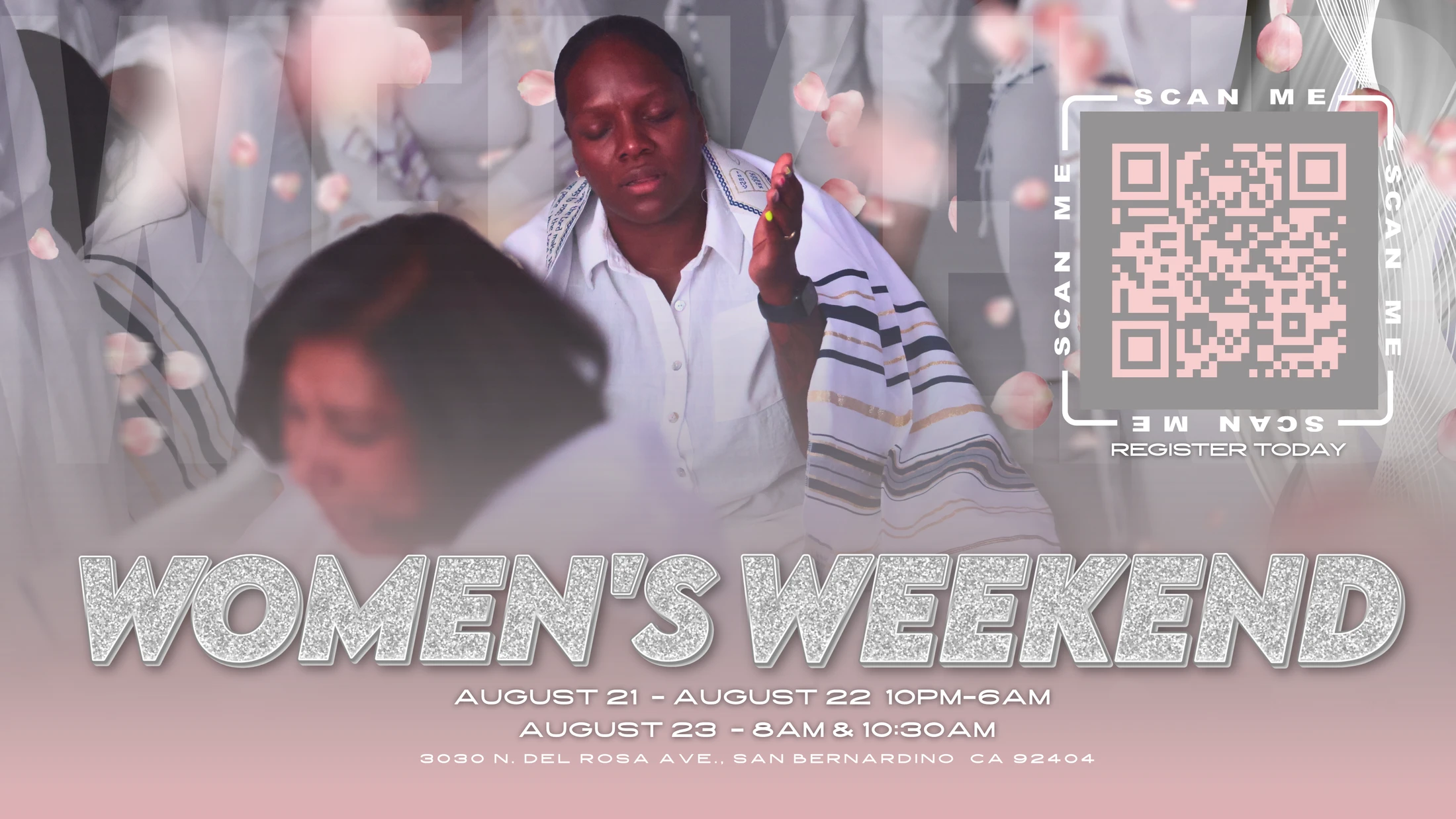 Promotional flyer for Women's Weekend in San Bernardino. Features a woman praying, glittery text, a QR code, and event details on a pink background.