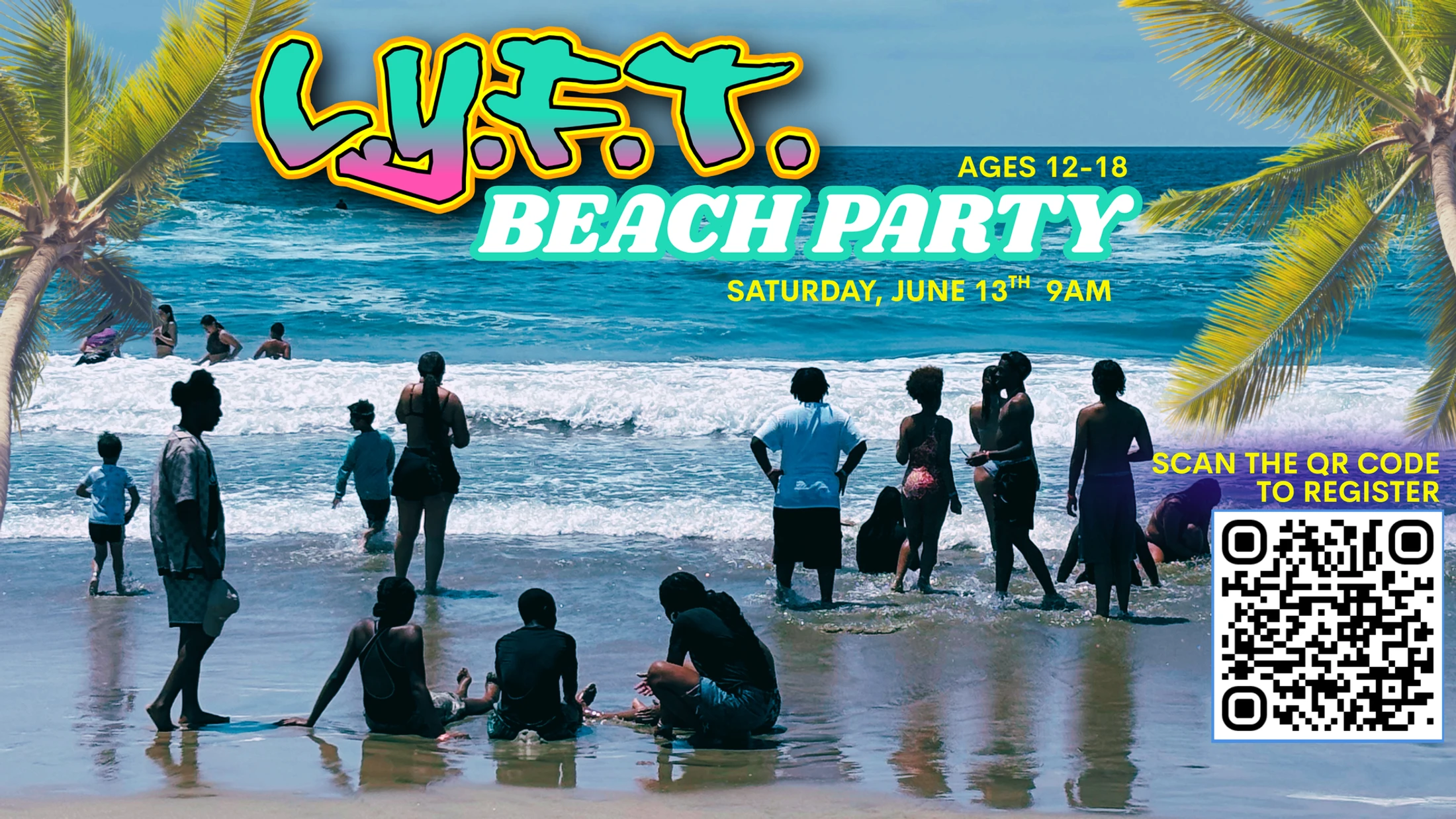 A promotional flyer for a beach party for ages 12-18. It features young people in the ocean, palm trees, event details, and a QR code for registration.