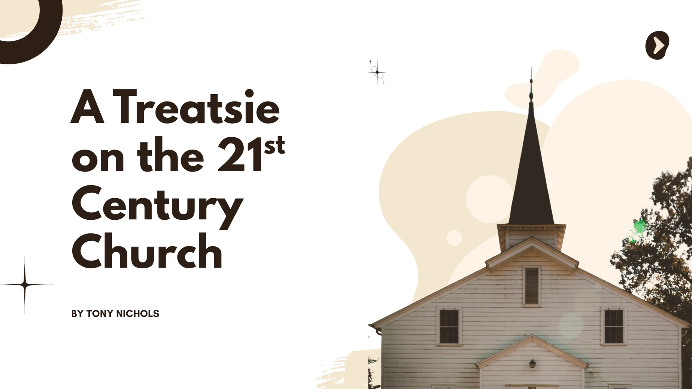 A Treatise on the 21st Century Church