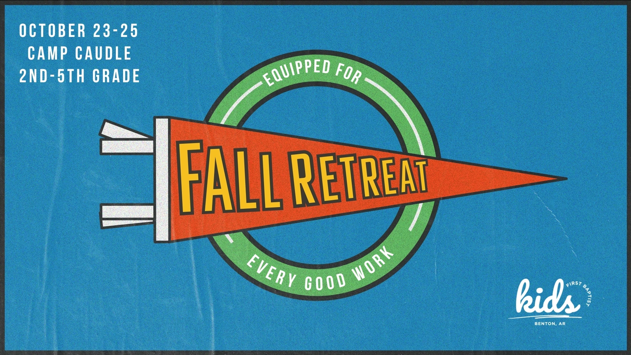 A graphic for a kids' Fall Retreat, featuring an orange pennant on a blue background with dates, location, and grade level information.