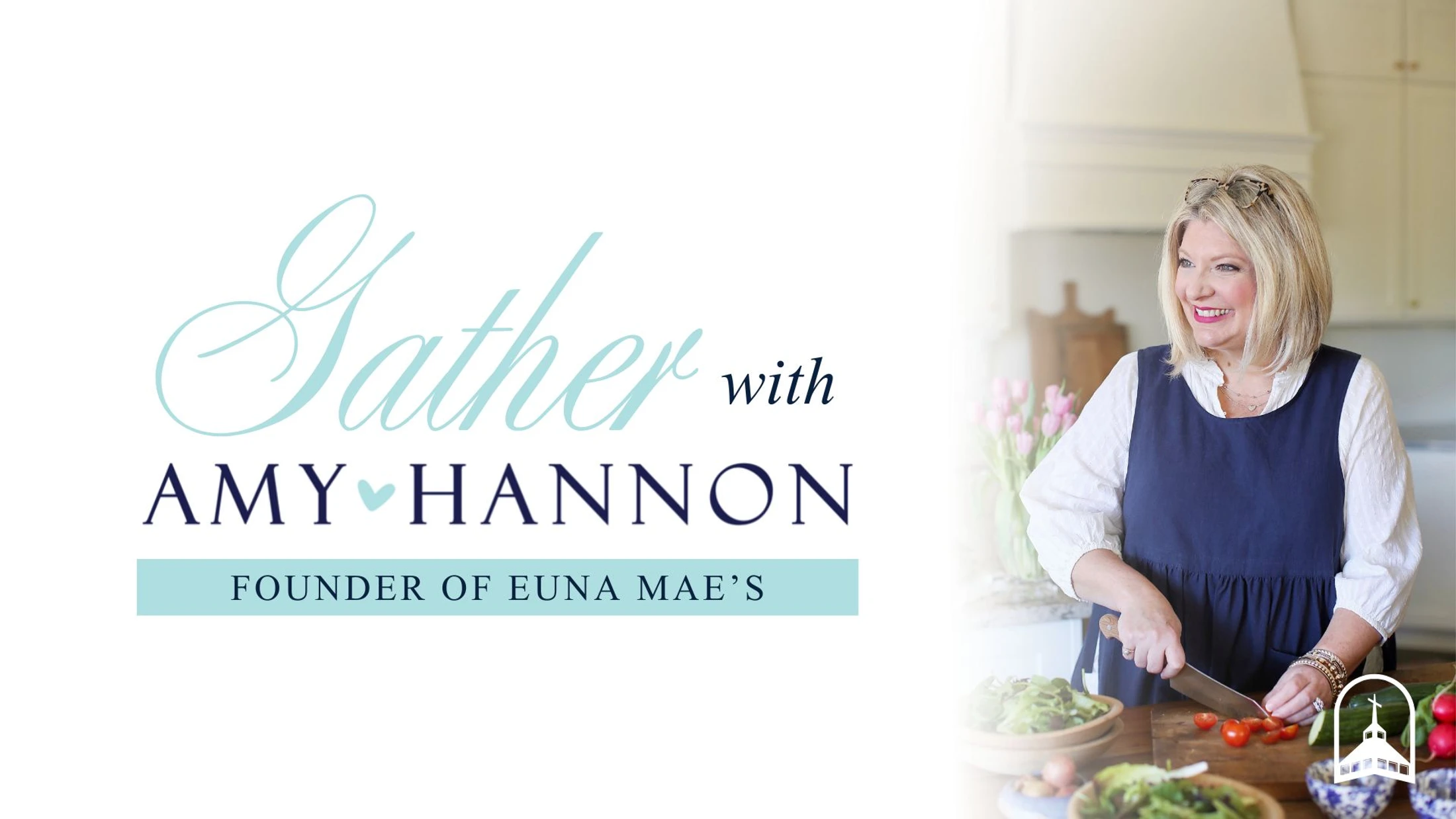 A promotional graphic for an event called 'Gather with Amy Hannon.' On the right, Amy Hannon smiles while chopping tomatoes in a kitchen.