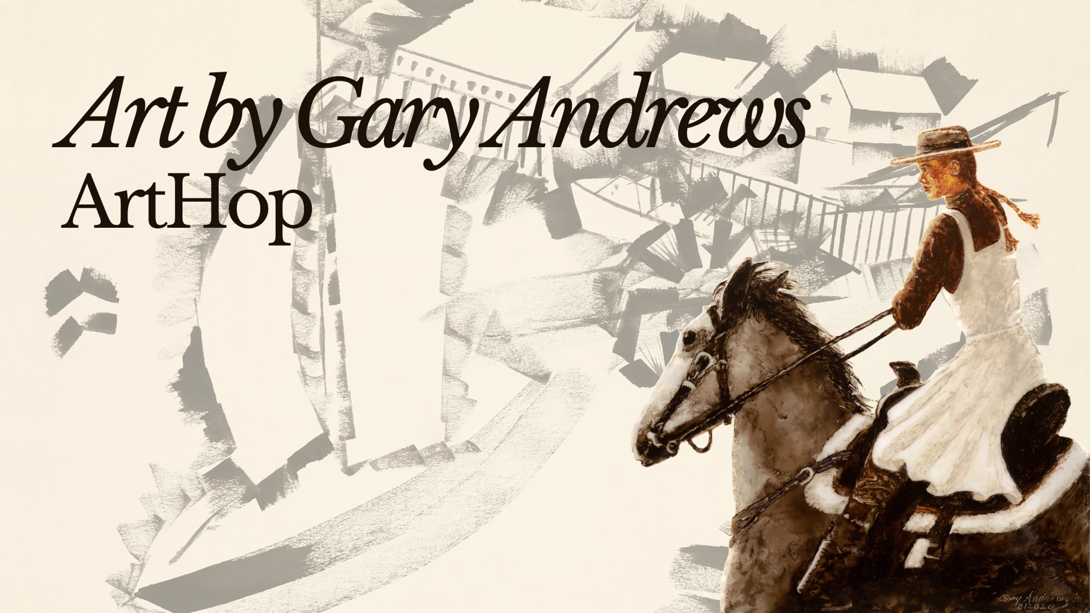 A painting of a woman with braided hair in a hat and white apron, riding a horse. The background is an abstract sketch. Text reads: Art by Gary Andrews ArtHop.