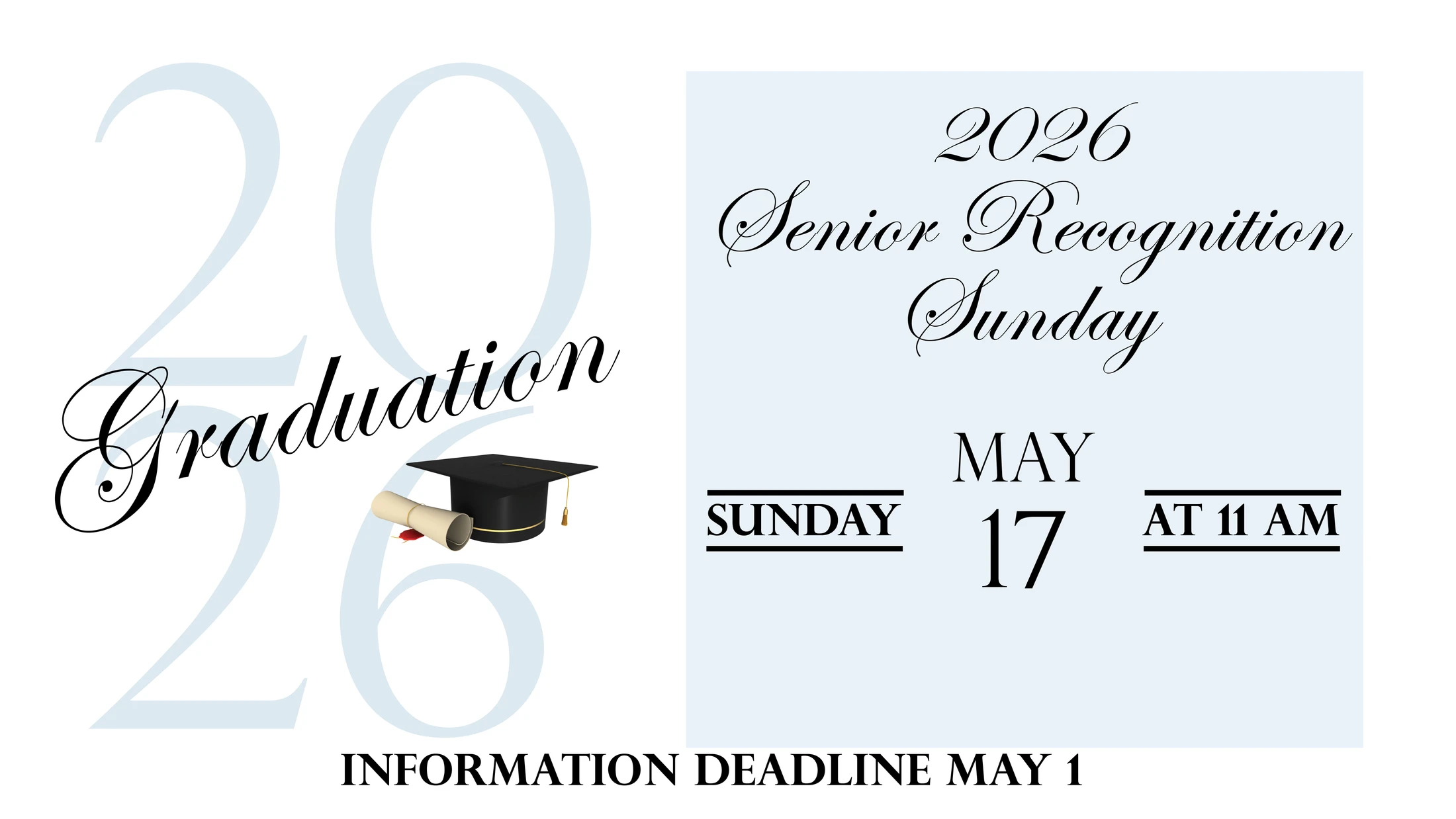 An announcement for 2026 Senior Recognition Sunday on May 17 at 11 AM. It features a graduation cap and diploma. The information deadline is May 1.