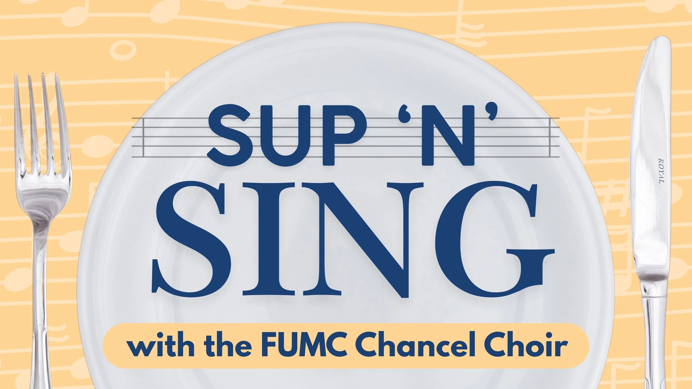 A graphic for a "Sup 'n' Sing" event. The text is on a white plate flanked by a fork and knife, set against a yellow background with musical notes.