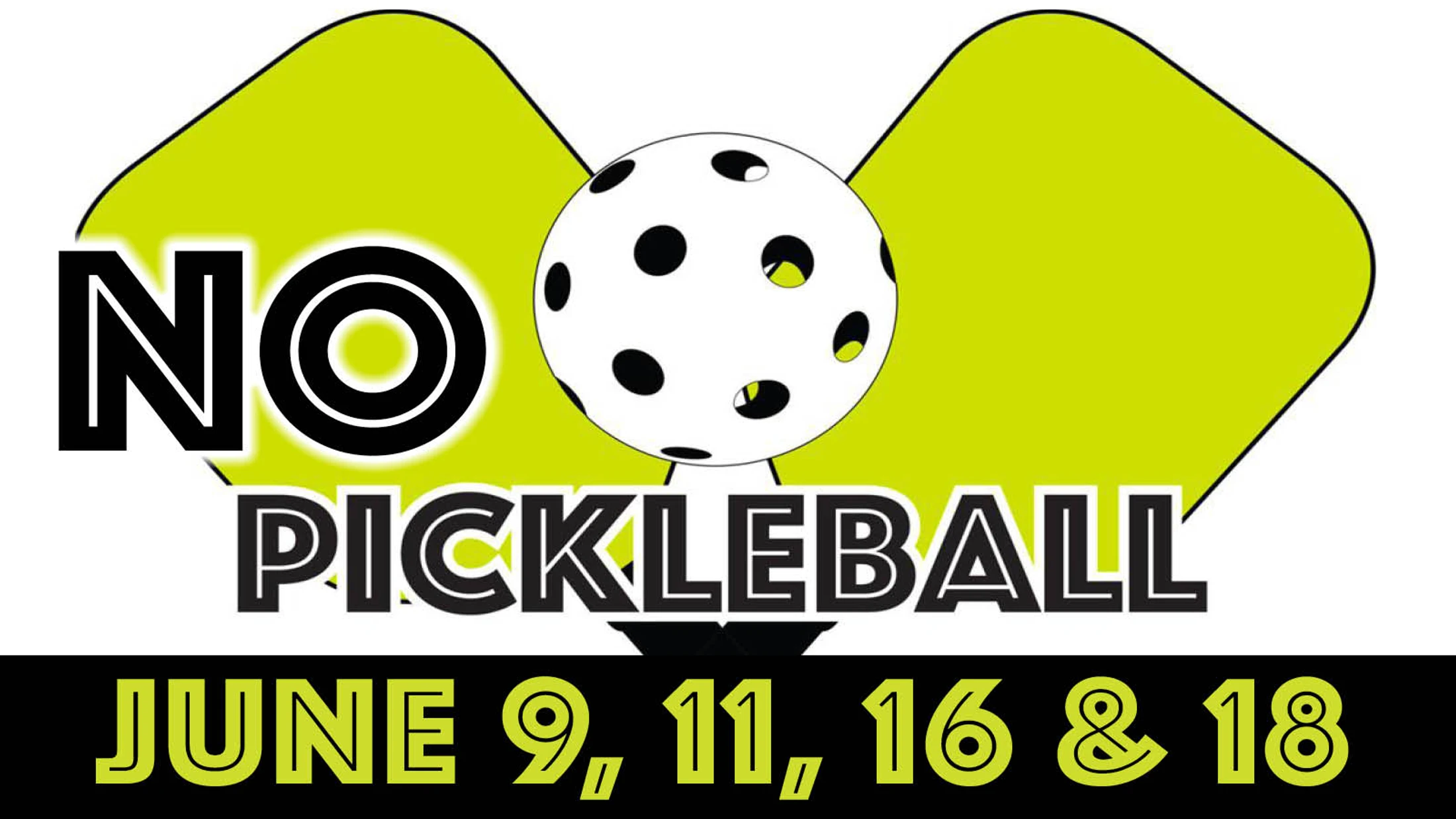 No Pickleball