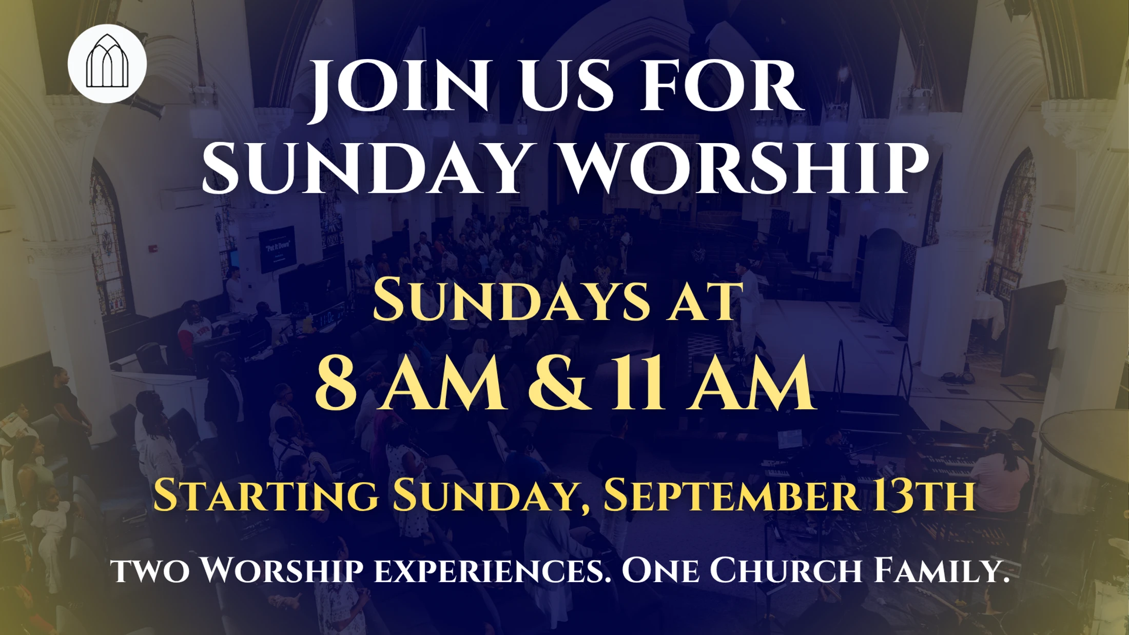 An announcement for Sunday worship services at 8 am and 11 am. The text is overlaid on a photo of a congregation inside a church sanctuary.