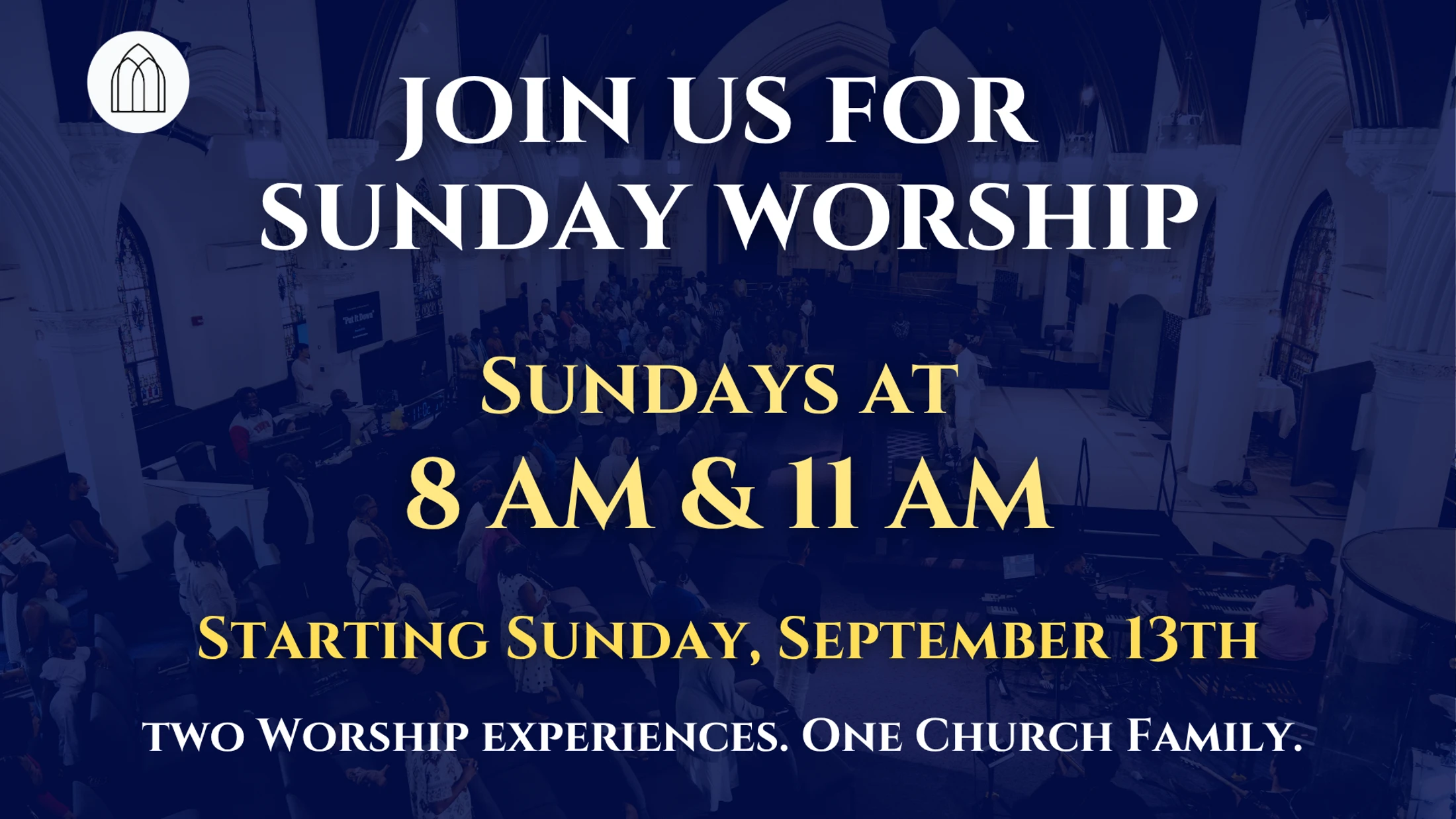 An invitation to Sunday worship with service times at 8 AM and 11 AM, starting September 13th. The background shows a church congregation from above.