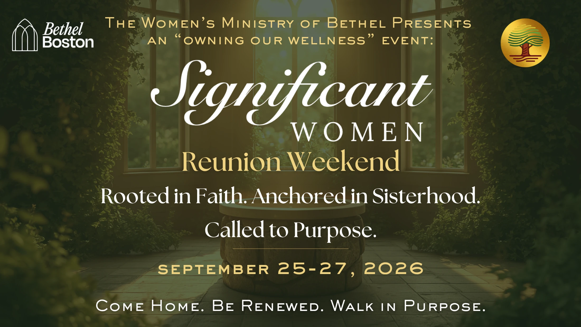 An event graphic for the Significant Women Reunion Weekend, September 25-27, 2026, over a background of a sunlit room with a stone well and green vines.