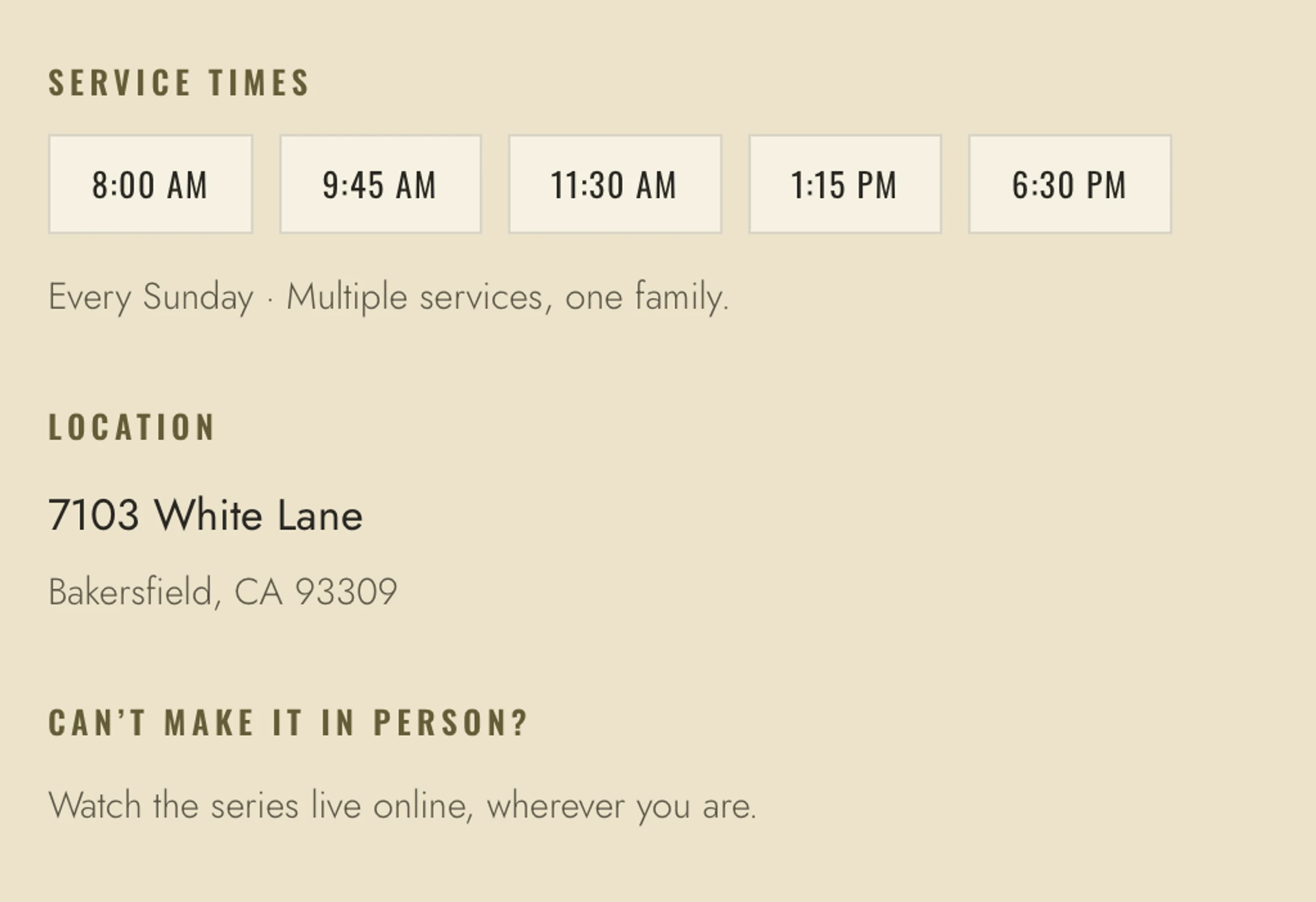 An image listing Sunday service times: 8:00 AM, 9:45 AM, 11:30 AM, 1:15 PM, and 6:30 PM. The location is 7103 White Lane, Bakersfield, CA.