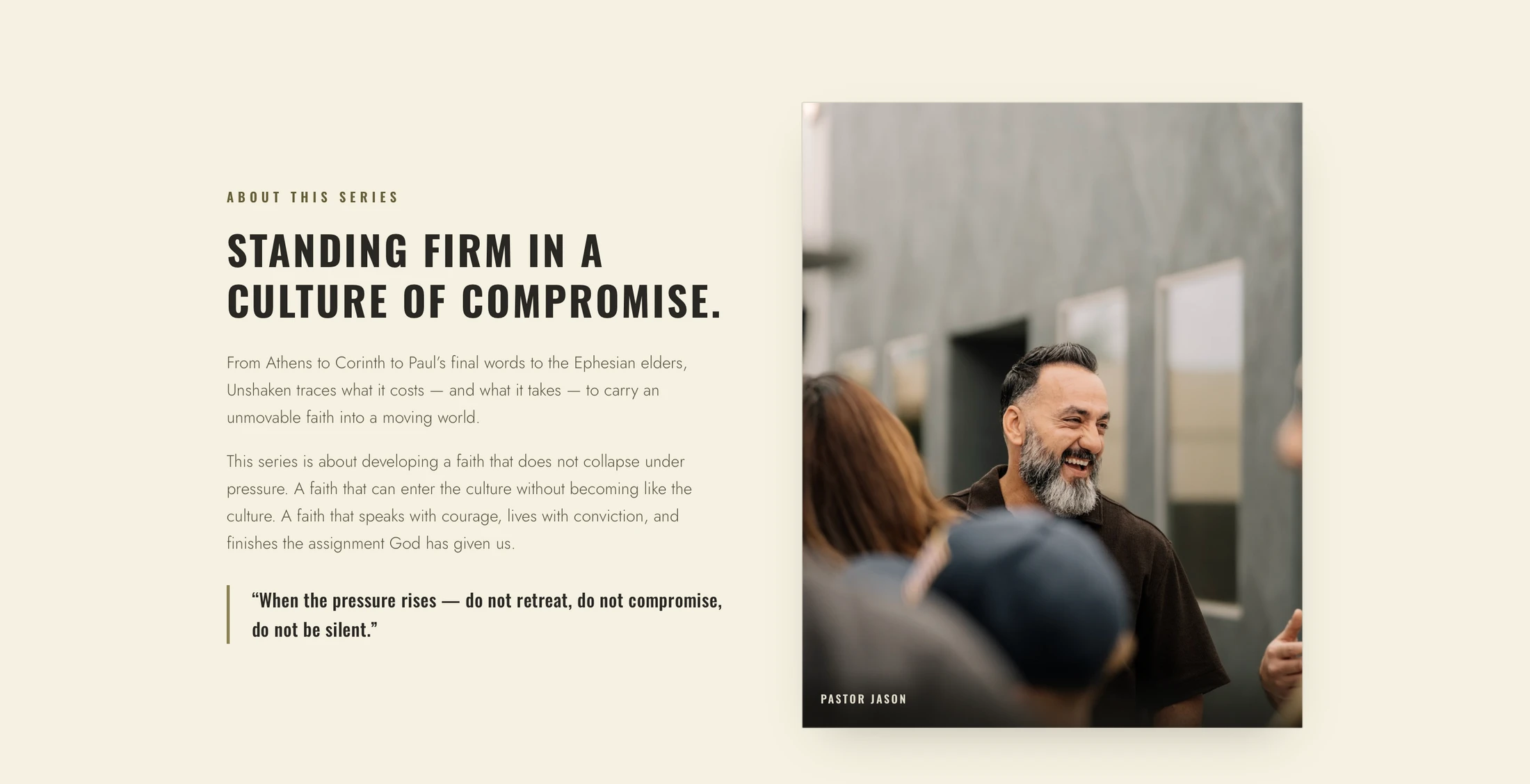 A graphic for a series titled 'Standing Firm in a Culture of Compromise' with descriptive text on the left and a photo of Pastor Jason talking to people.