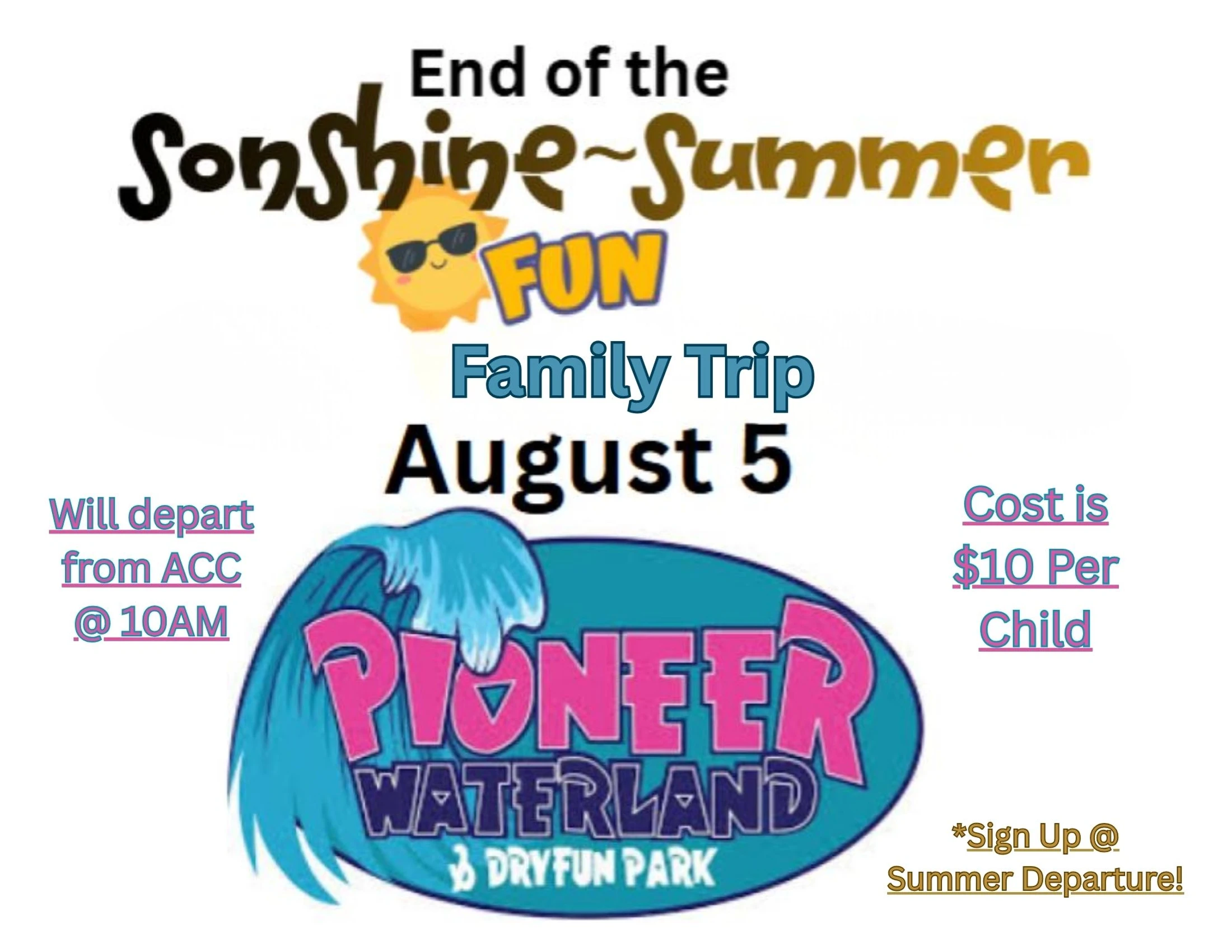 Sonshine Summer Pioneer Waterland Day