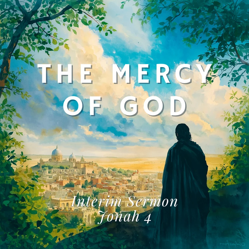 <font color="#ff6600">The Mercy of God</font>