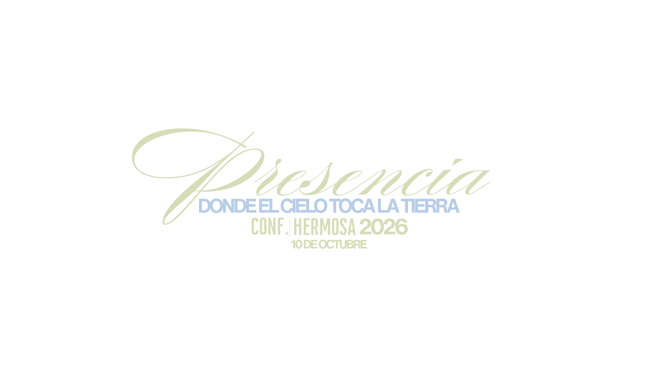 Logo for an event titled 'Presencia.' Subtitles in Spanish read 'Where the sky touches the earth' and 'Conf. Hermosa 2026, 10 de Octubre.'