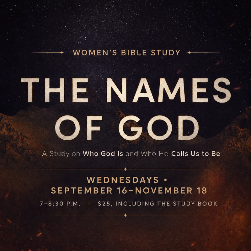 A promotional graphic for a women's bible study titled 'The Names of God' set against a starry night sky over mountains, with event details listed below.
